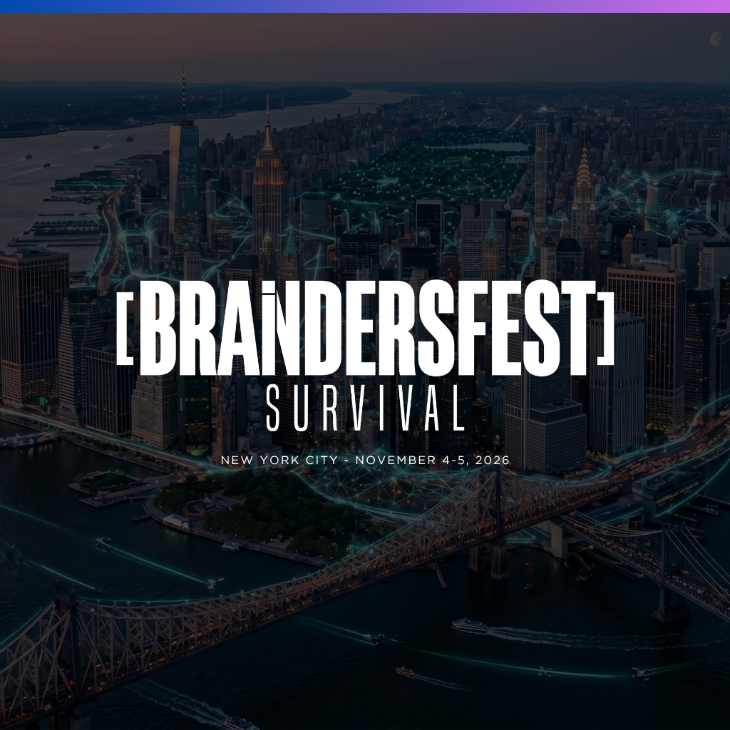 BrandersFest 2026: Survival — Live from NYC Nov 4-5