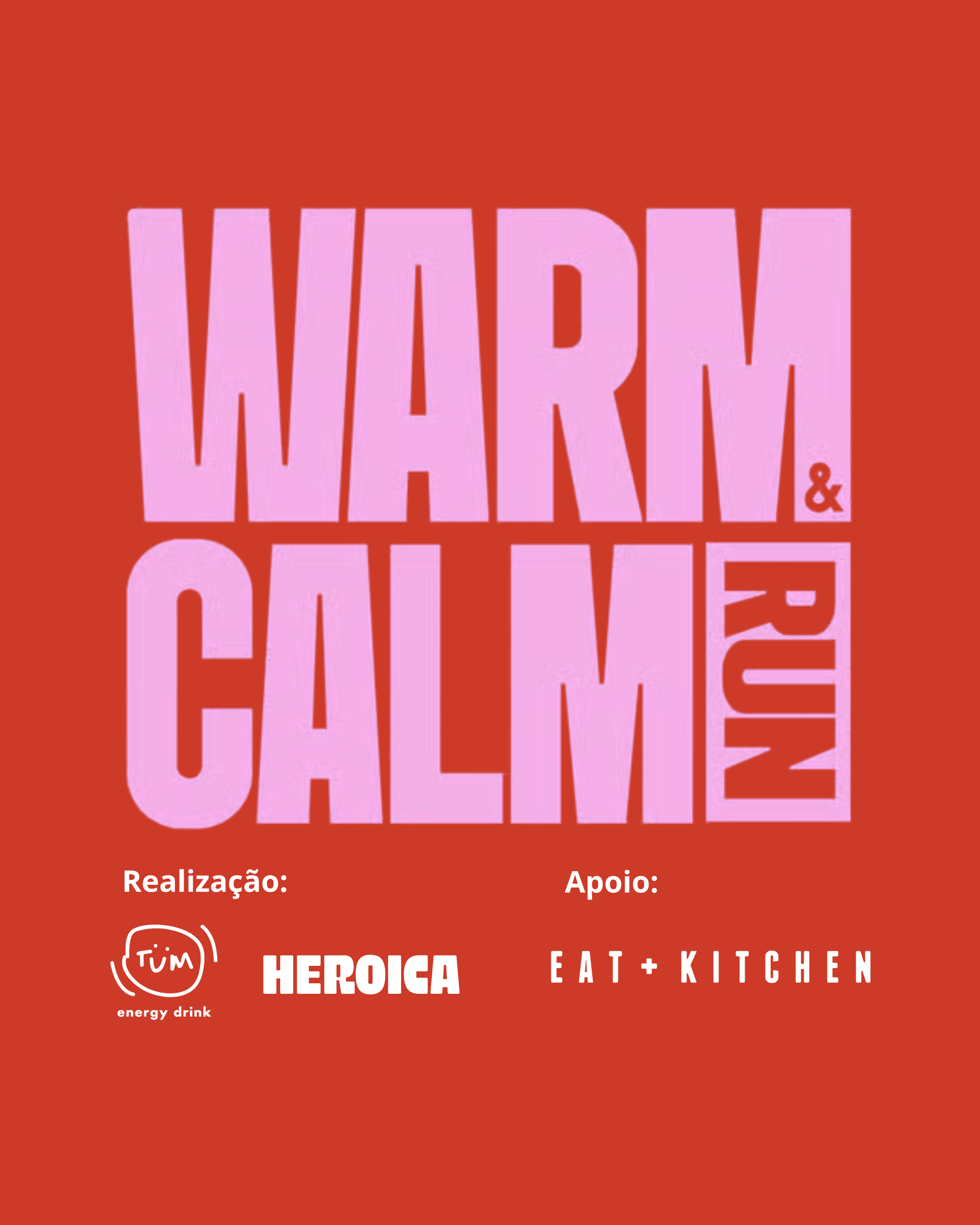 Warm&Calm - por Heroica e Tüm