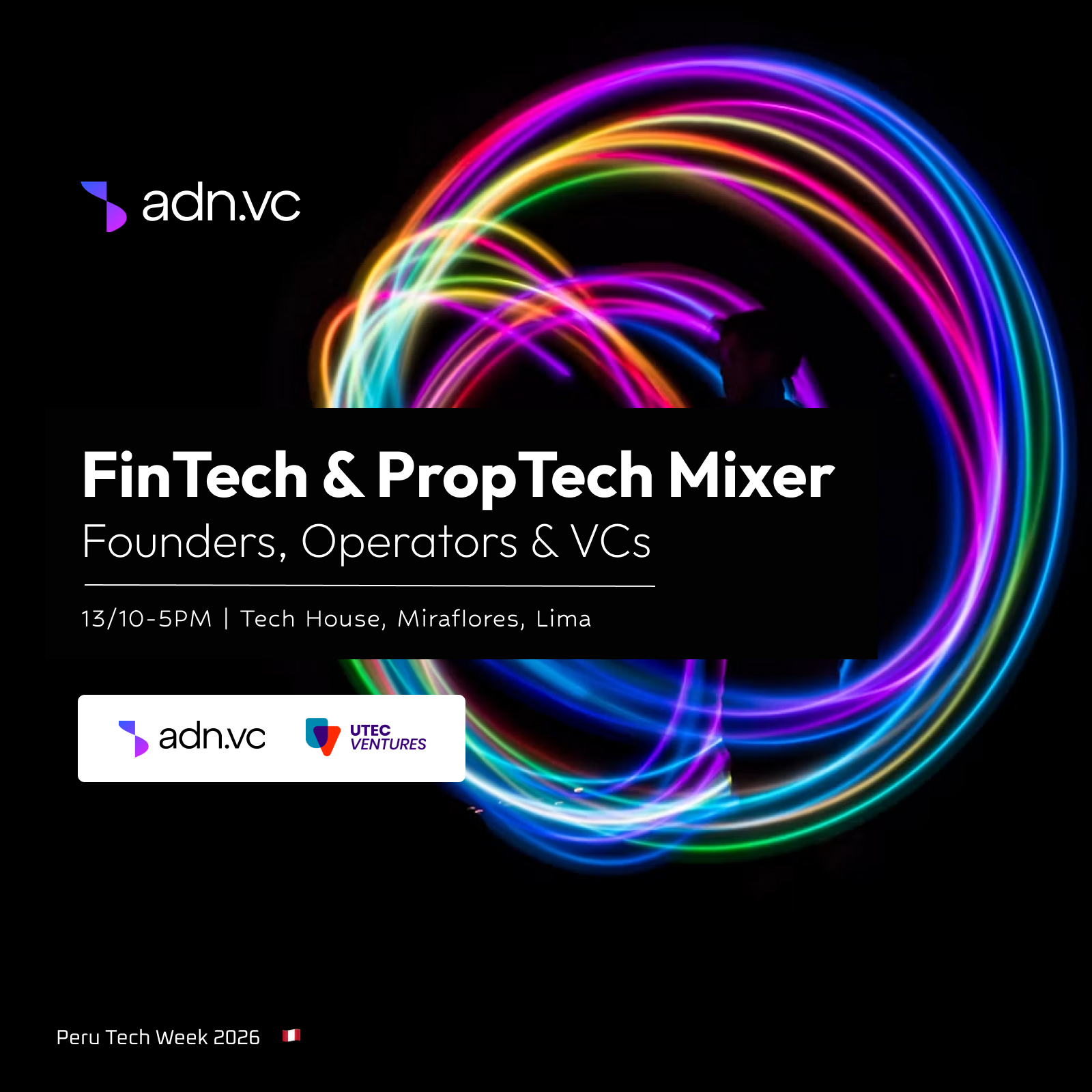 Fintech & Proptech Mixer PTW2026 by adn.vc & UTEC Ventures 🇵🇪