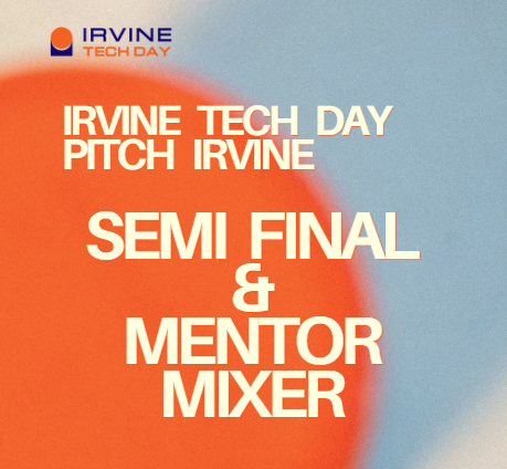 Pitch Irvine: Semi-Finals with Mentor Mixer