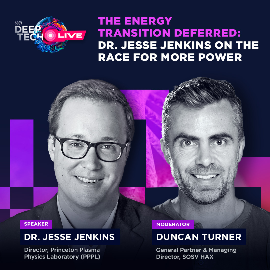 The Energy Transition Deferred: Dr. Jesse Jenkins On The Race For More Power (In-Person)