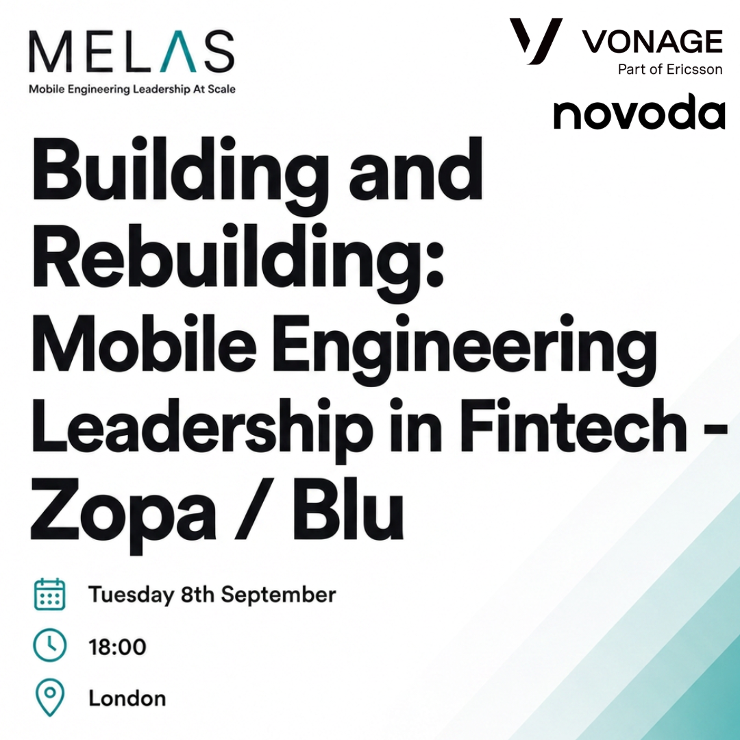 Building and Rebuilding: Mobile Engineering Leadership in Fintech - Zopa / Blu