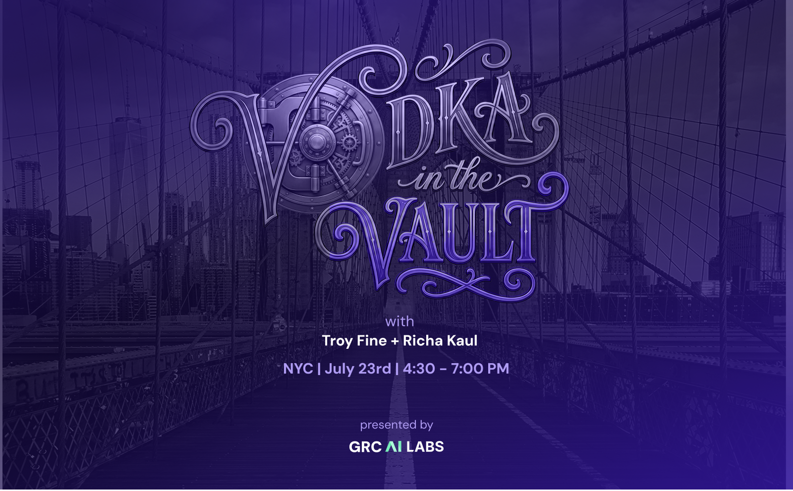 Vodka in the Vault, with Troy Fine + Richa Kaul