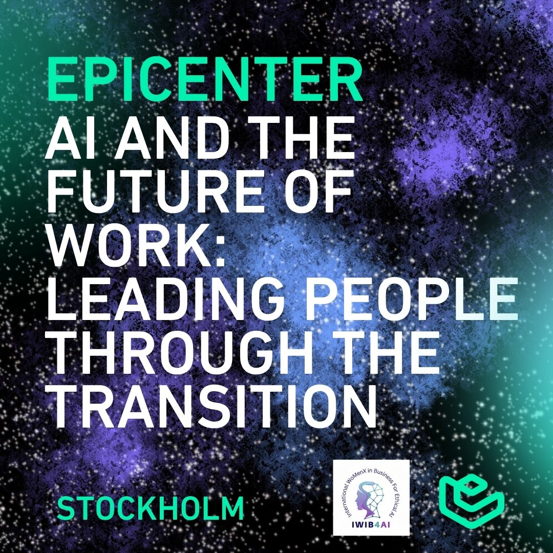 AI and the Future of Work: Leading People Through the Transition - STHLM