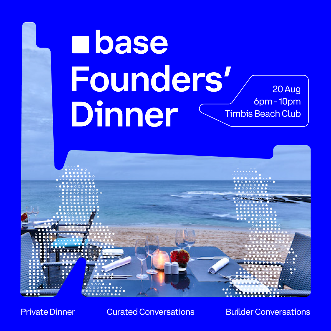 Base Founders’ Dinner 🍽️