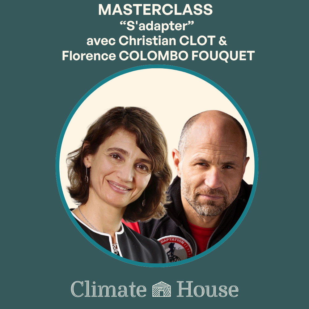 S'adapter - MASTERCLASS avec Christian Clot et Florence Colombo-Fouquet
