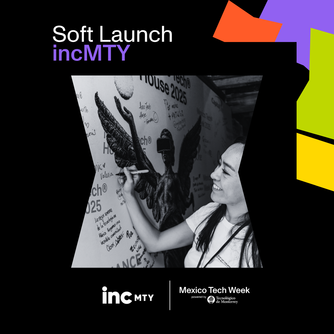 Soft Launch incMTY 2027