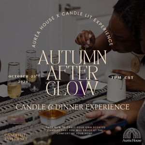 Autumn AfterGlow: Candle-Making & Dinner Experience