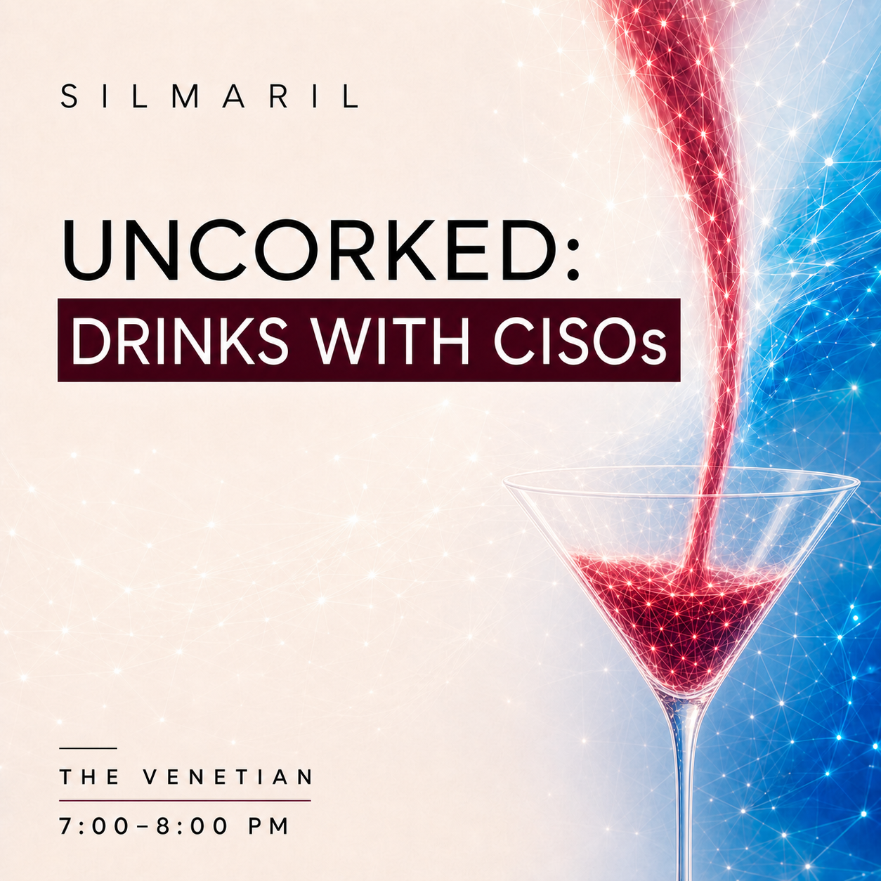 Uncorked: Drinks with CISOs