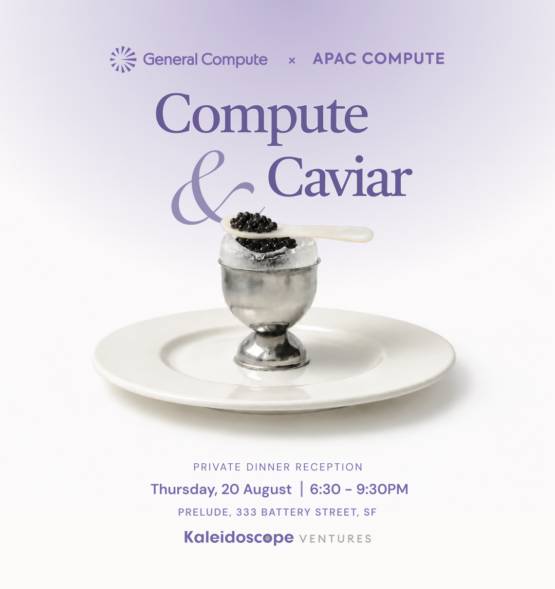 Compute & Caviar – SF, 20 August