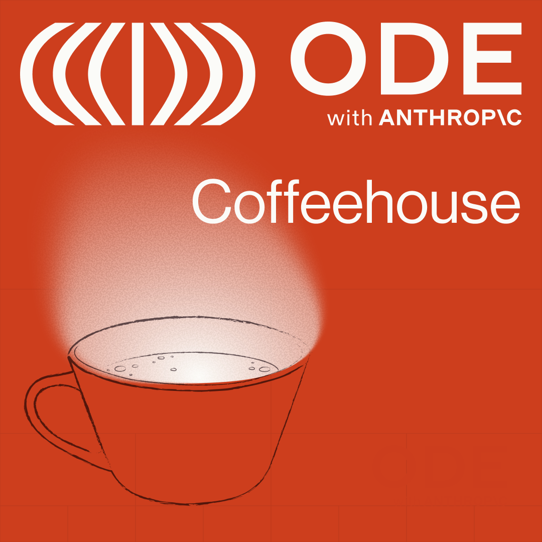 Coffeehouse by Ode with Anthropic