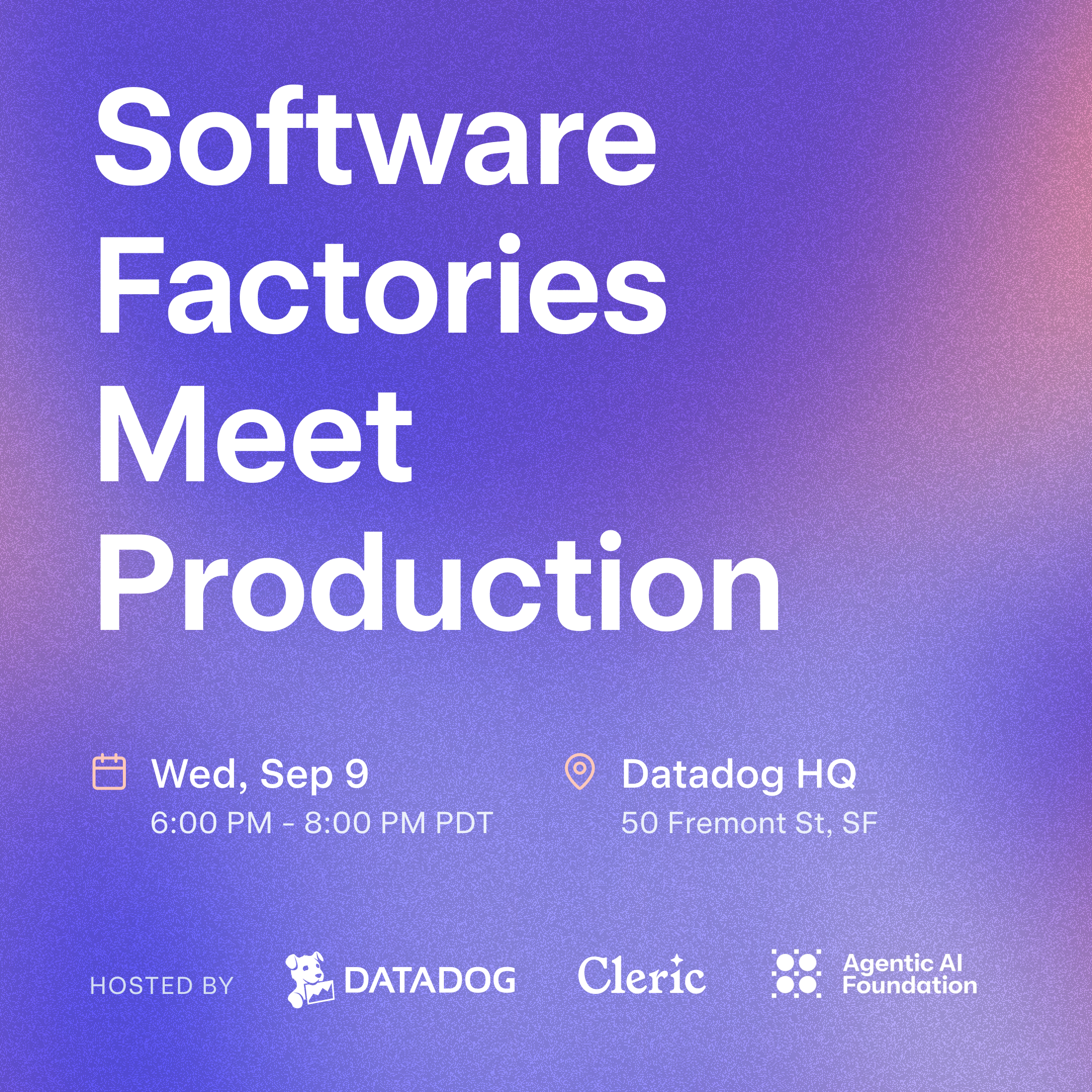 Software Factories Meet Production