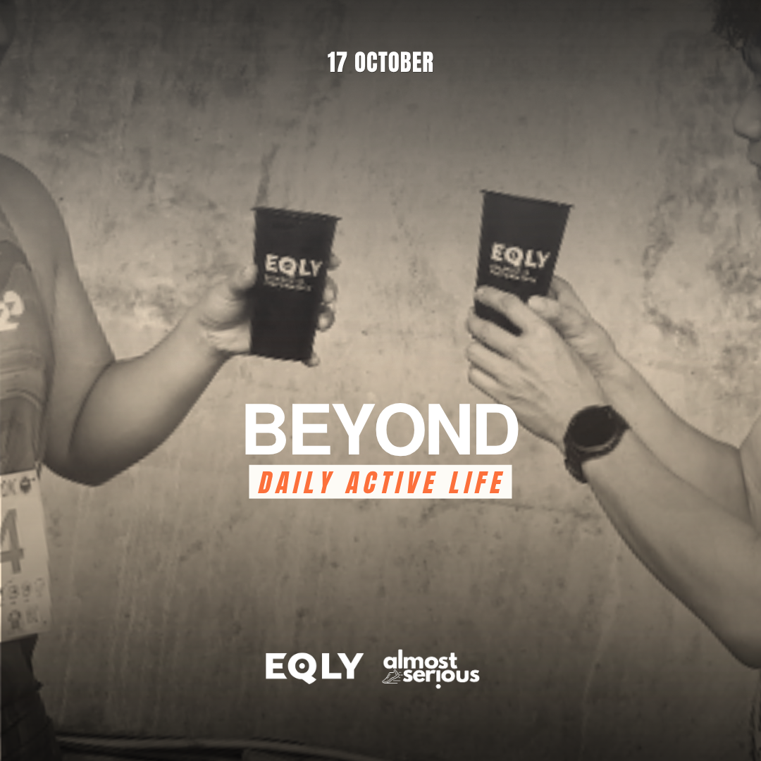 almostserious.club x EQLY — BEYOND DAILY ACTIVE LIFE 🔋 🧡