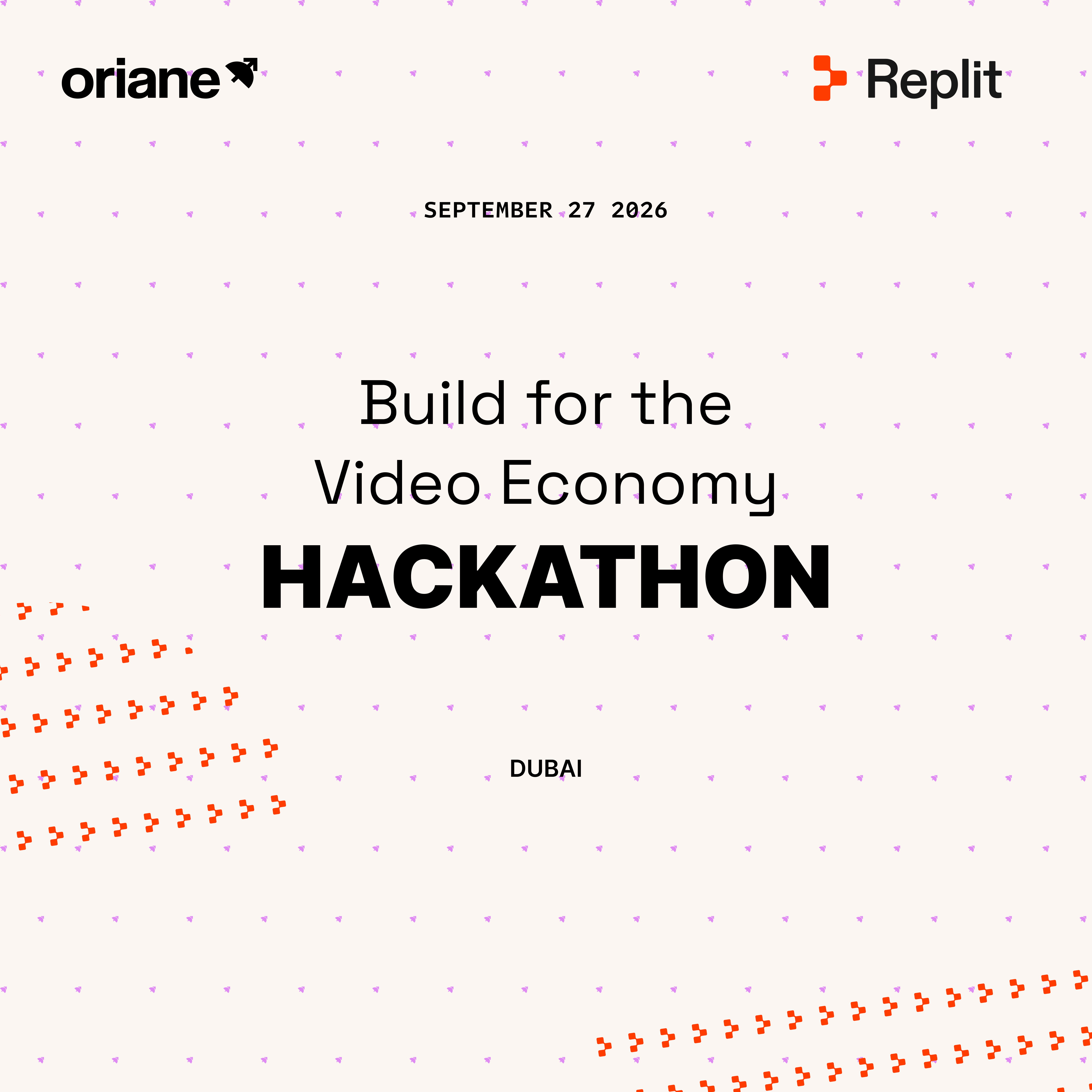 Oriane x Replit: Build for the Video Economy — Dubai Hackathon