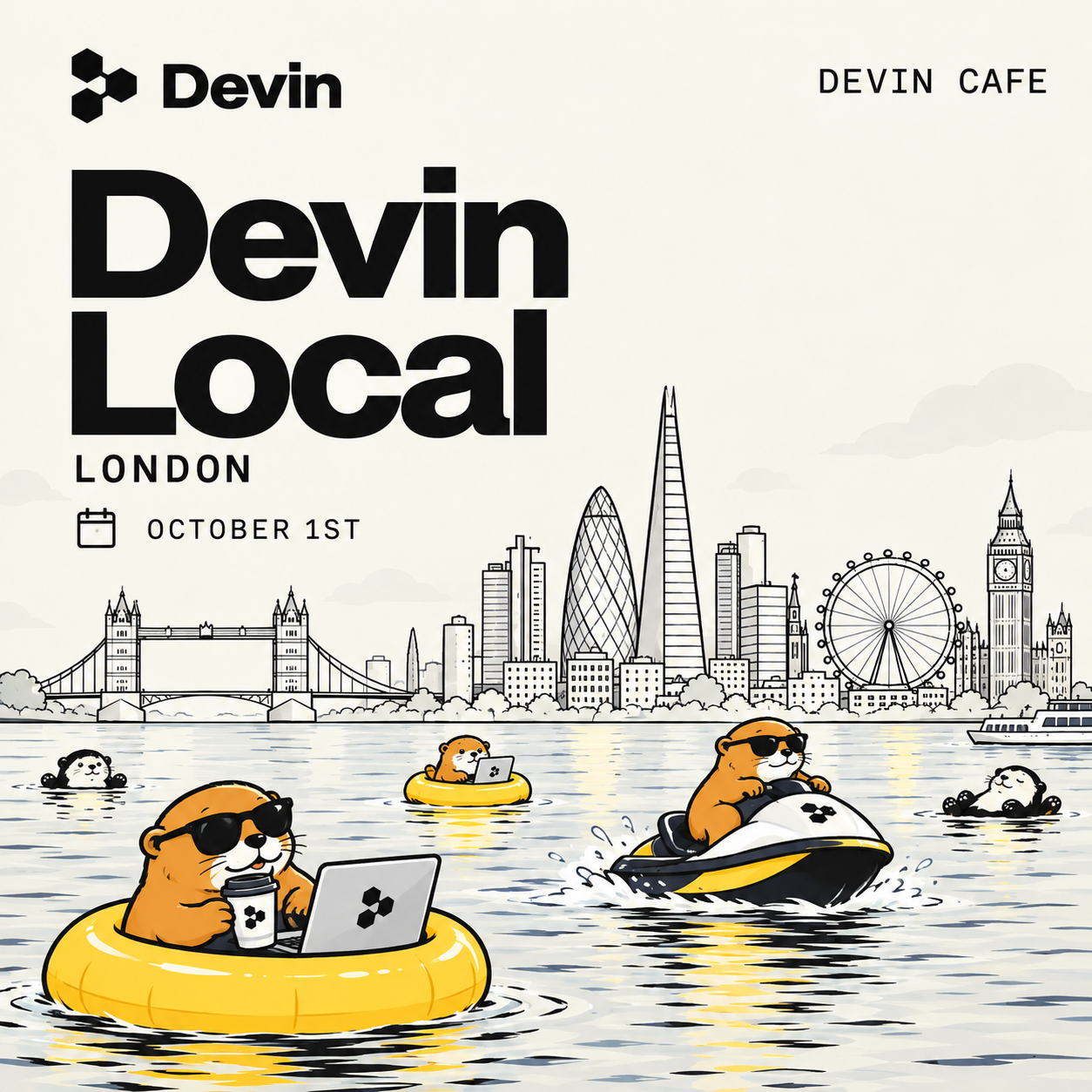 Devin Local: London 🇬🇧