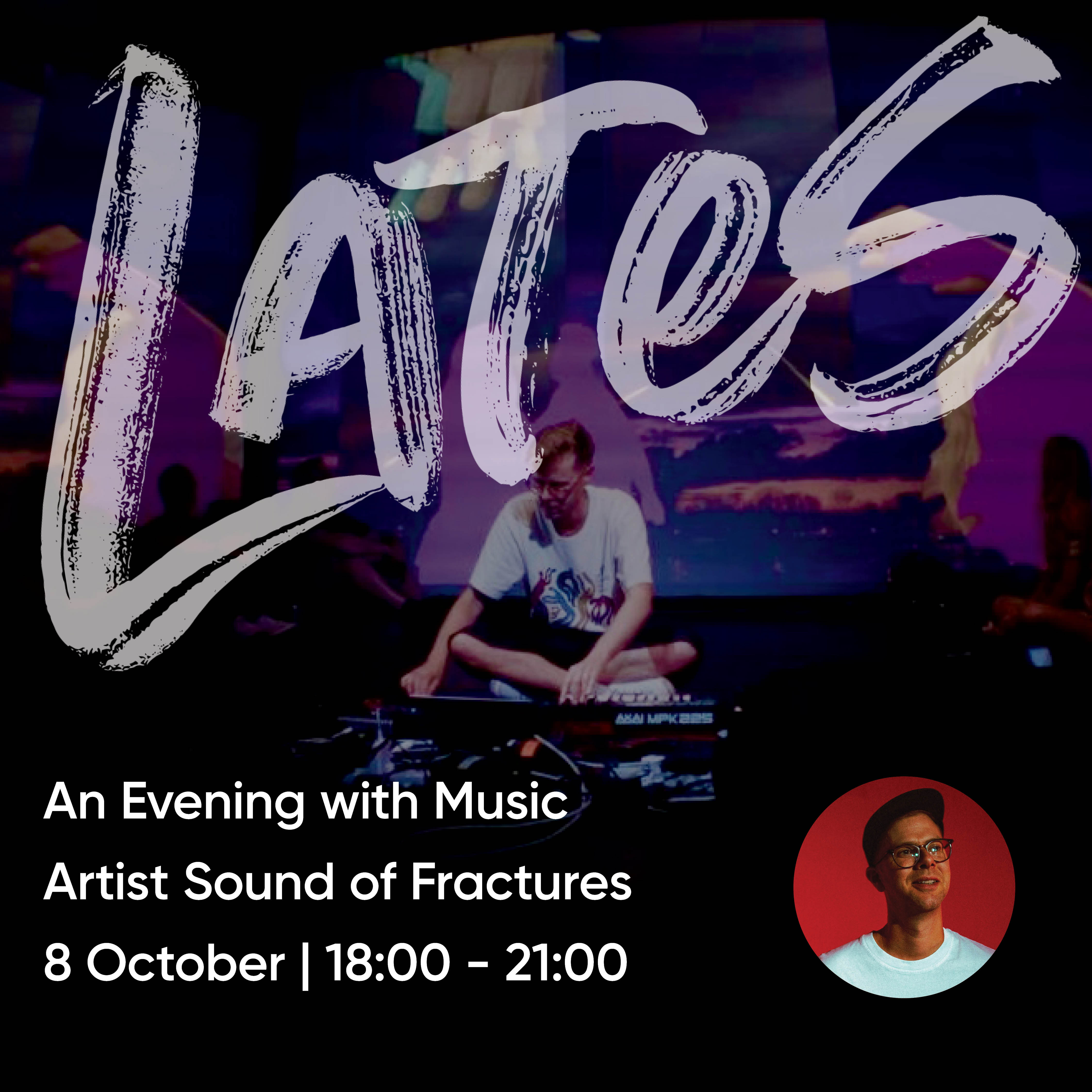 FUJIFILM Lates: Alone Together by Sound of Fractures