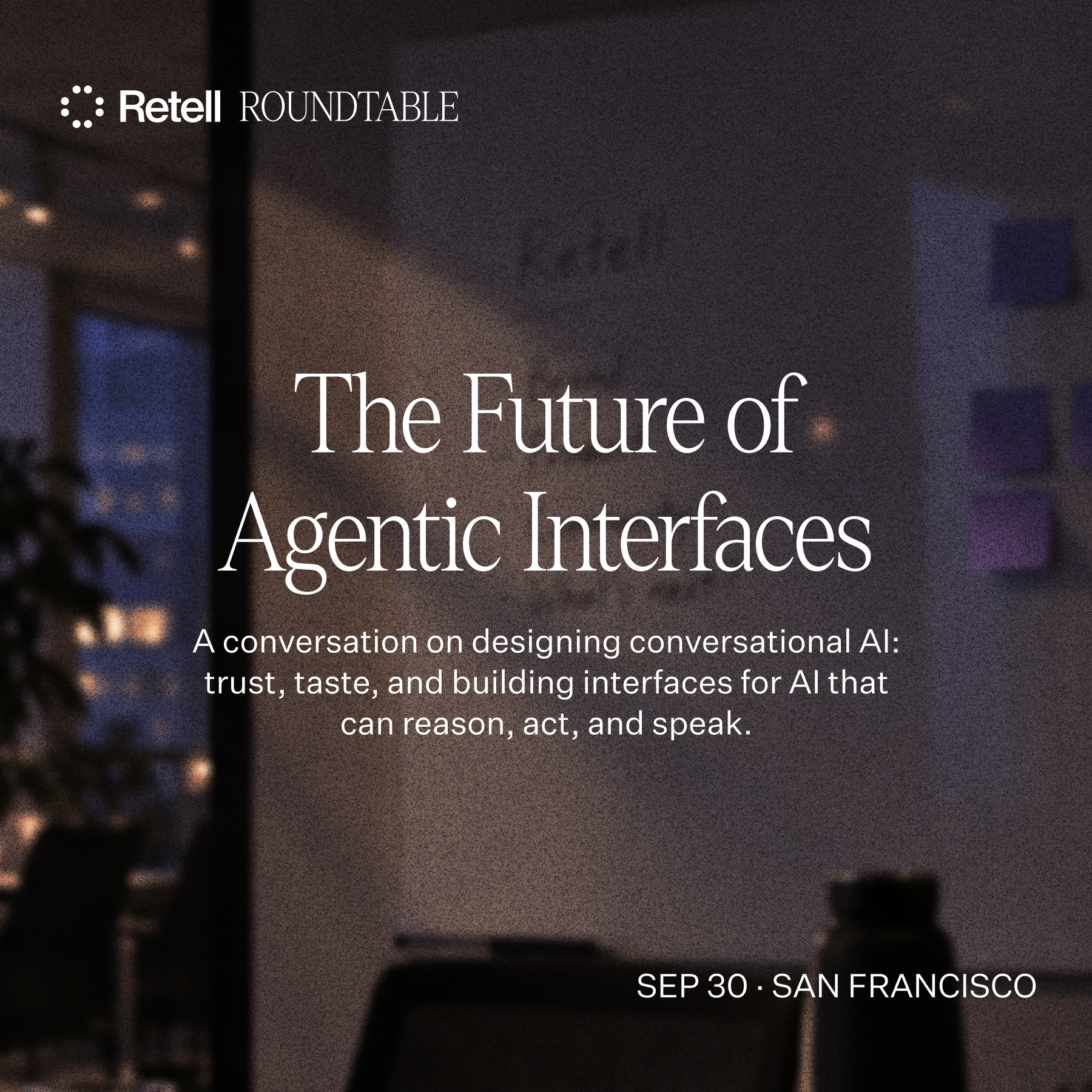 Mesa Redonda Retell: El Futuro de las Interfaces Agentes
