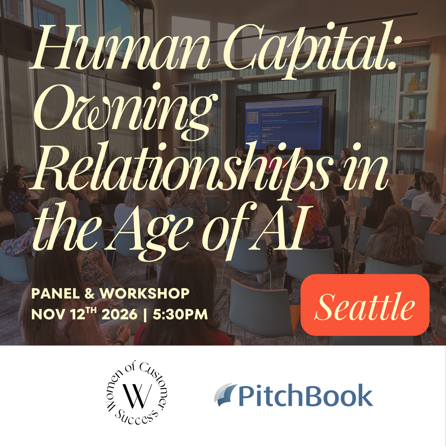 WoCS x Pitchbook - Human Capital: Owning Relationships in the Age of AI