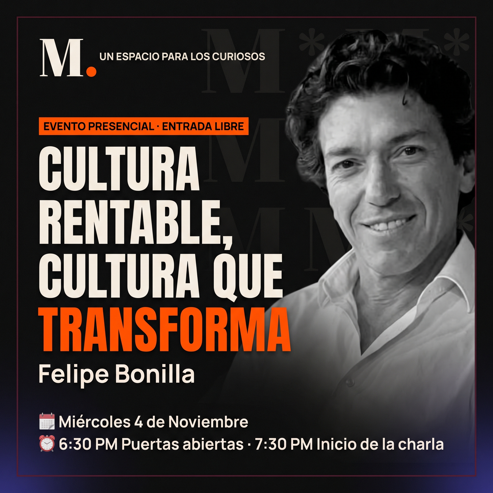 Cultura rentable, Cultura que Transforma