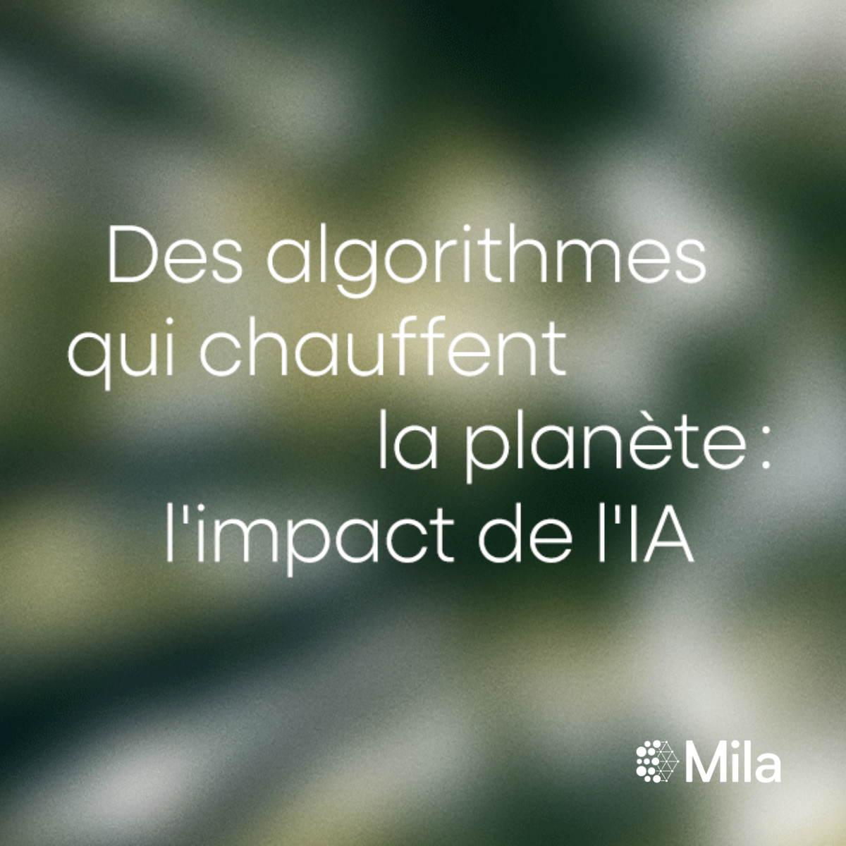 After Mila - Algorithms that heat the planet: the impact of AI