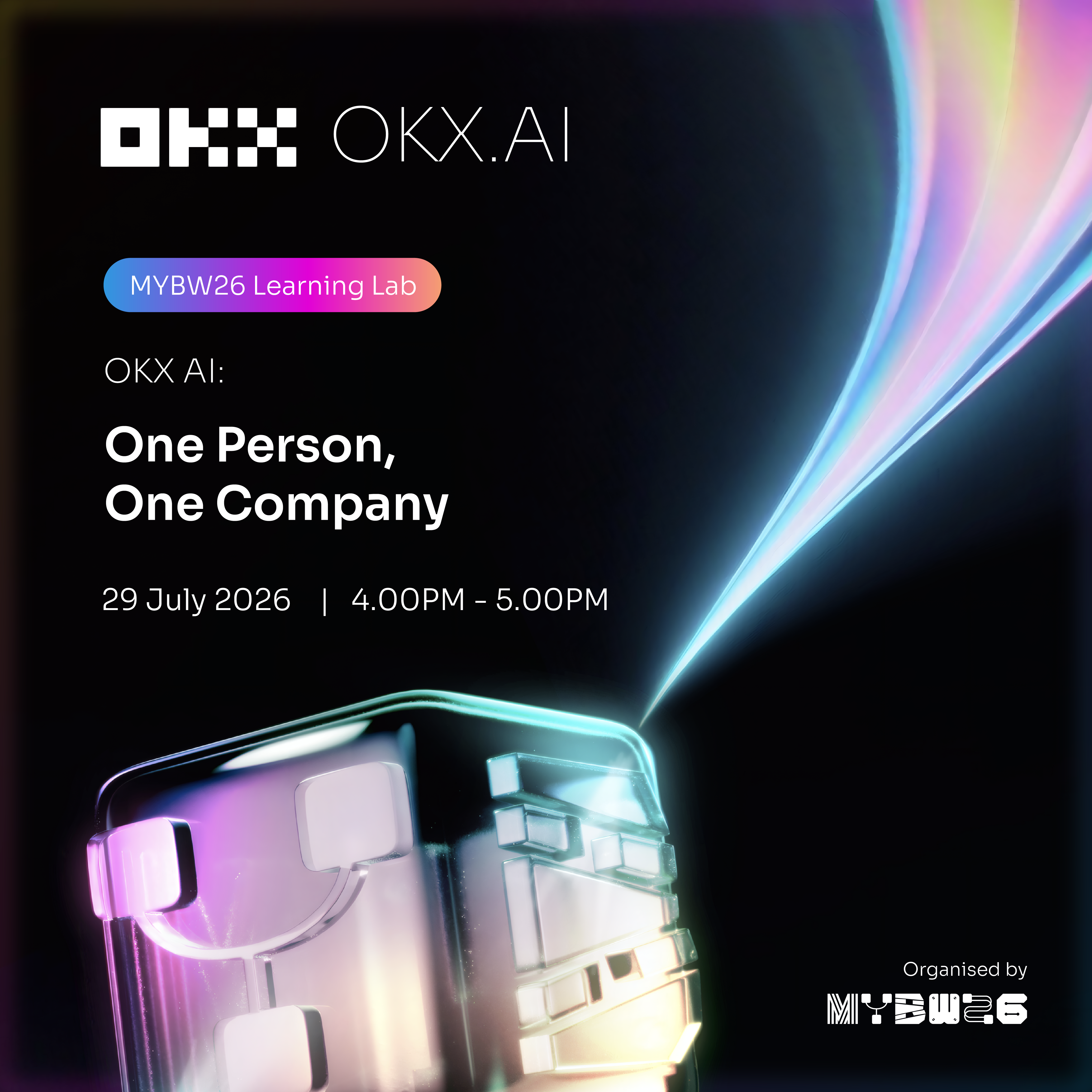 [MYBW26 Learning Lab] OKX.AI: One Person, One Company — OKX.AI