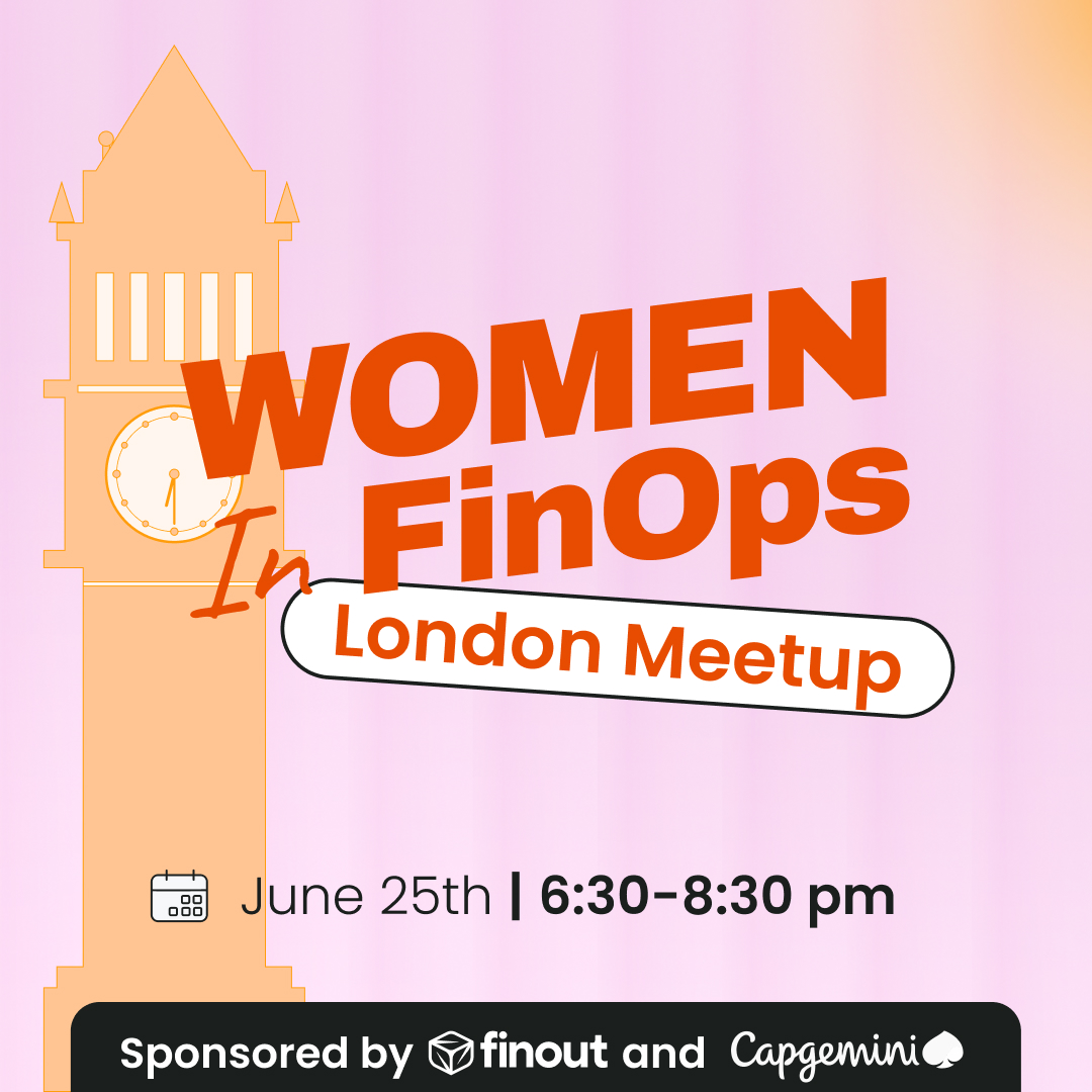 London Women in FinOps Community Meetup