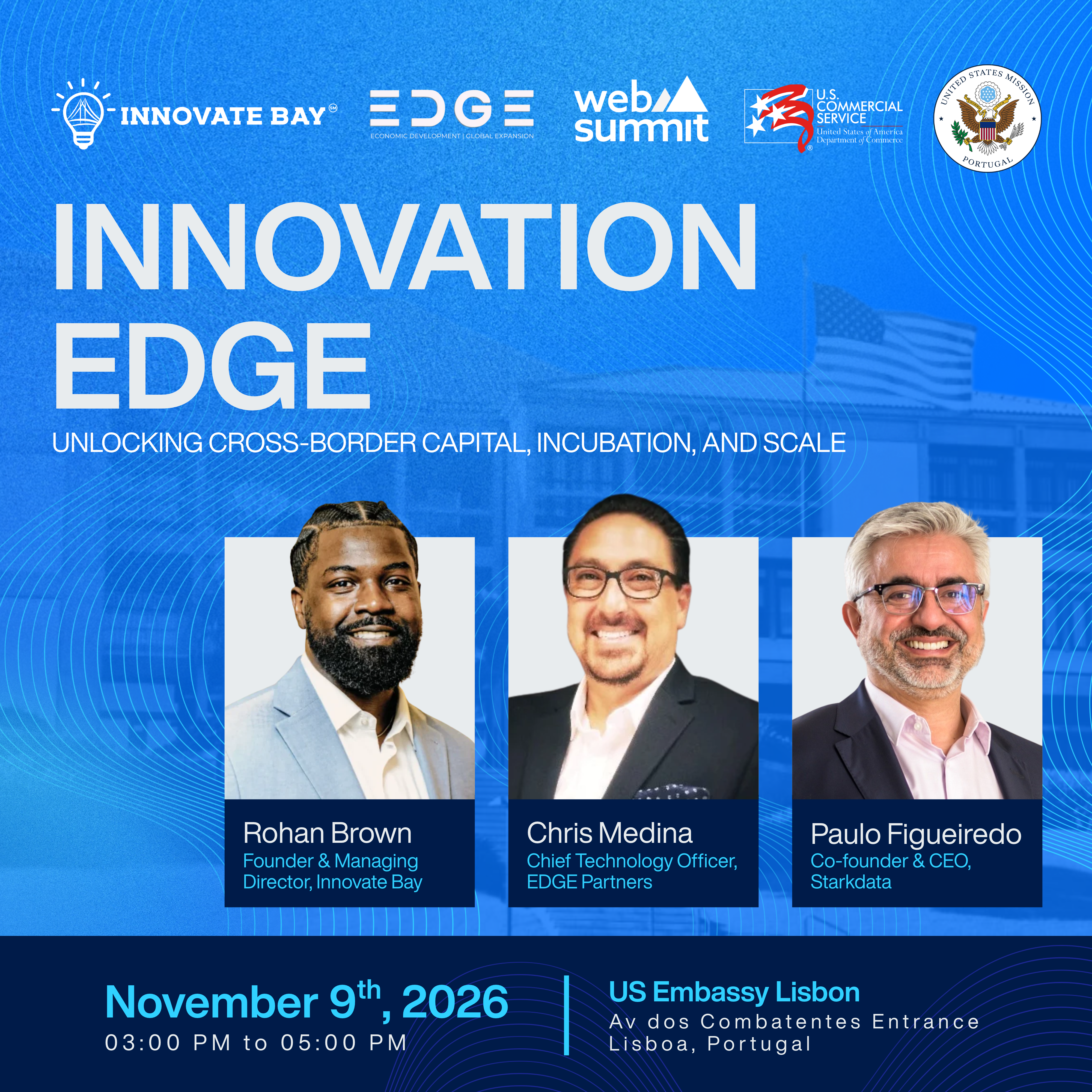 Innovation Edge: Unlocking Cross-Border Capital, Incubation, and Scale 🇵🇹🇺🇸
