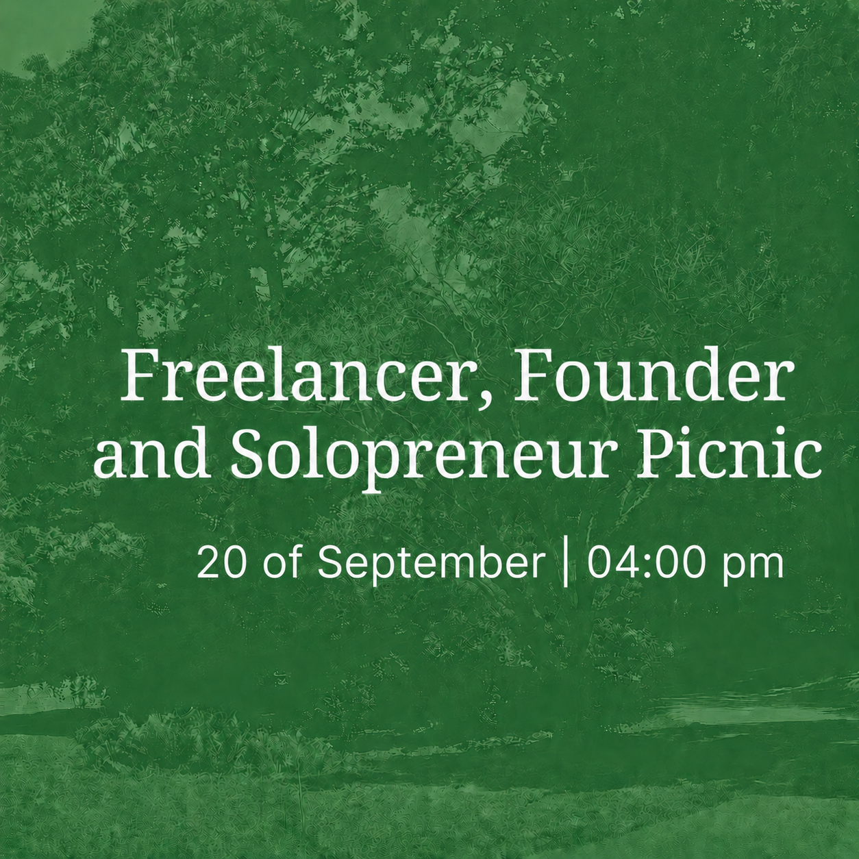 Freelancers, Founders and Solopreneurs Picnic