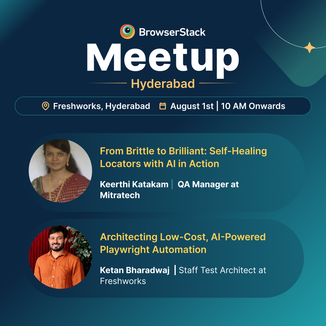 BrowserStack Meetup Hyderabad: Master Modern QA & Automation