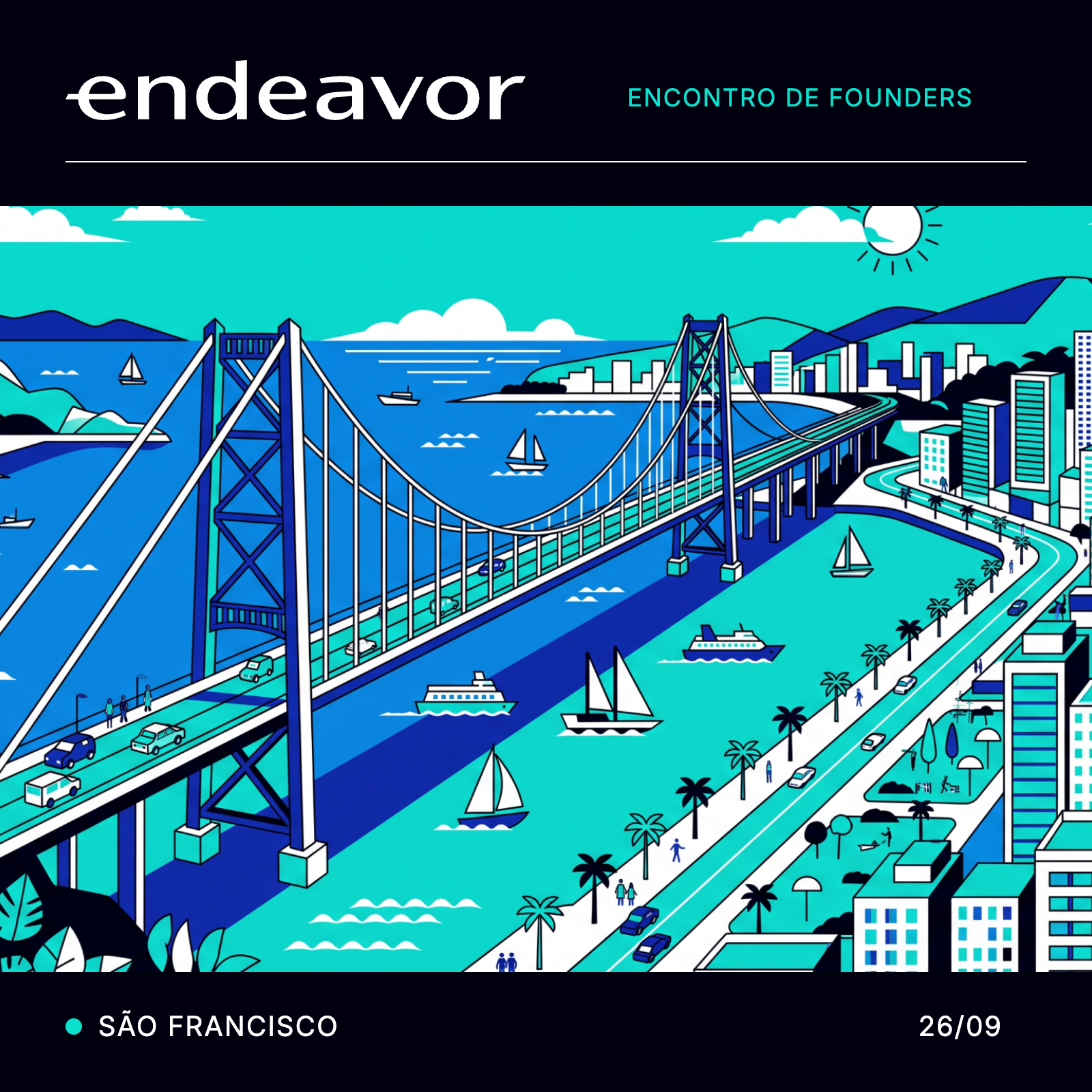 Endeavor - Encontro de Founders em São Francisco