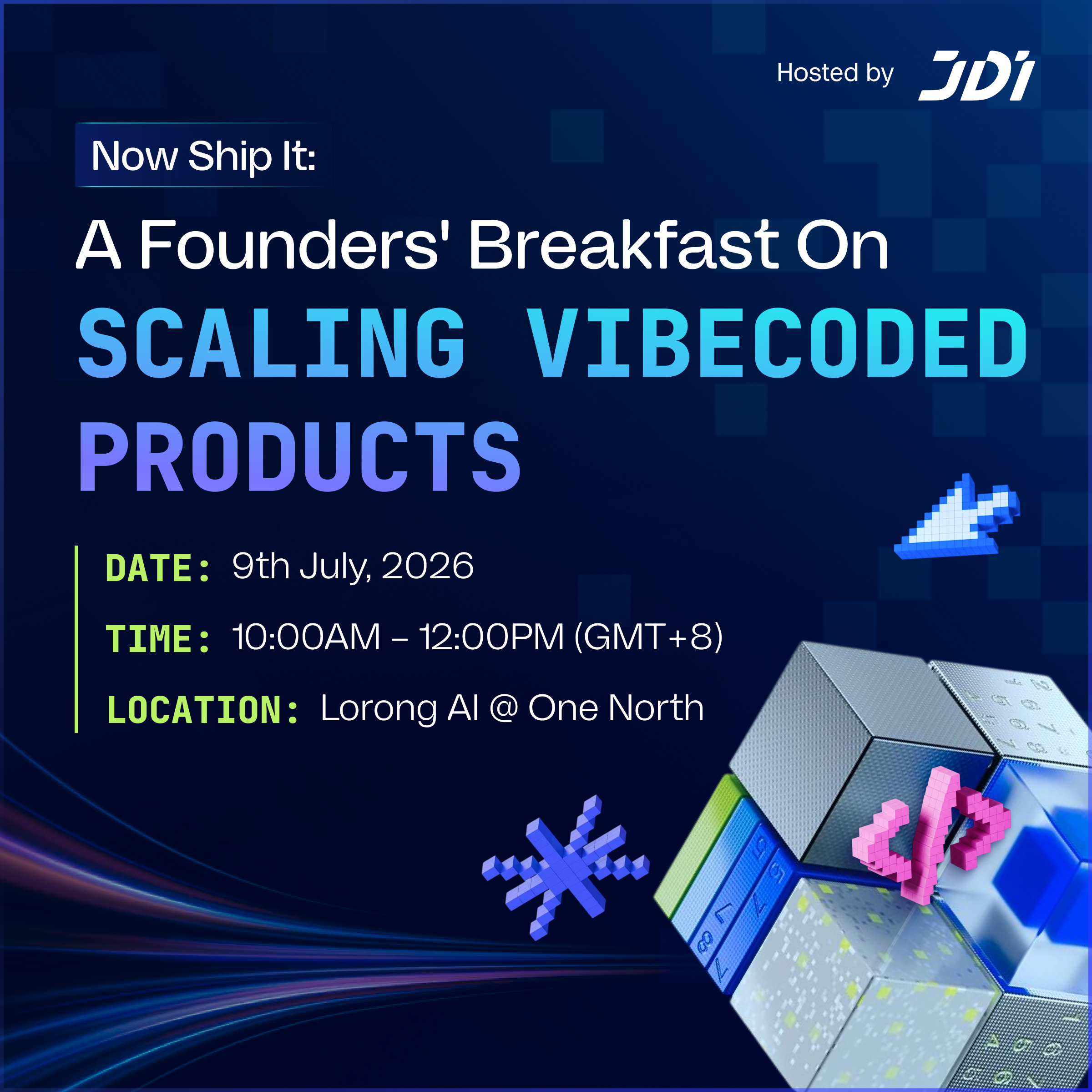 Now Ship It: A Founders’ Breakfast on Scaling Vibecoded Products