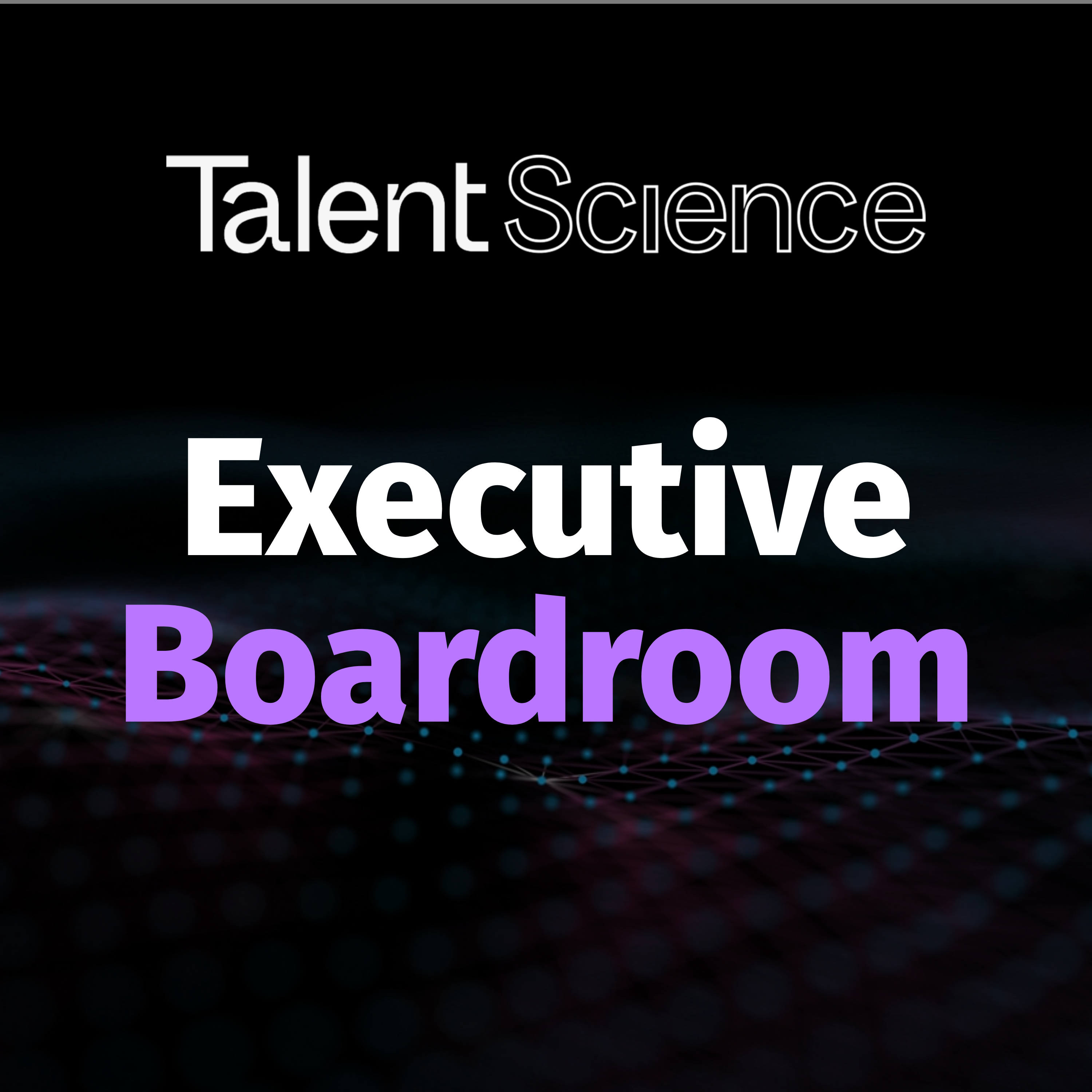 Talent Science Executive Boardroom