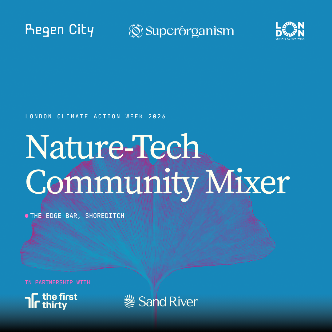 Cover art for #London Climate Action Week 2026: Nature Tech Community Mixer — The Edge Bar Shoreditch