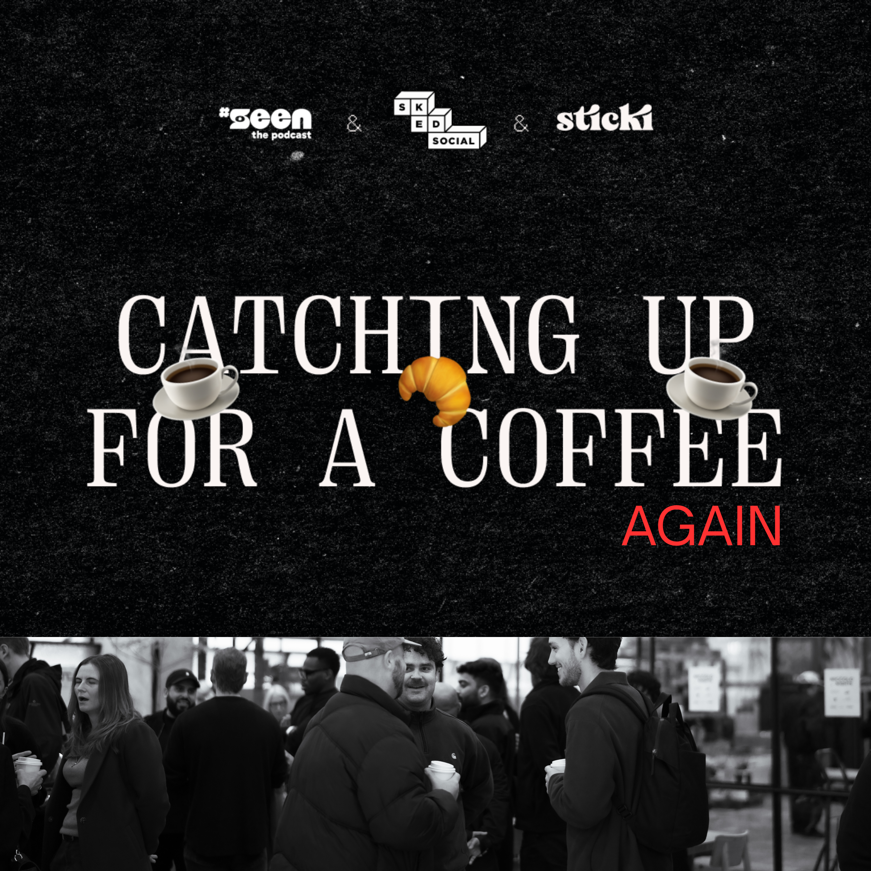 Catching up for a coffee AGAIN
