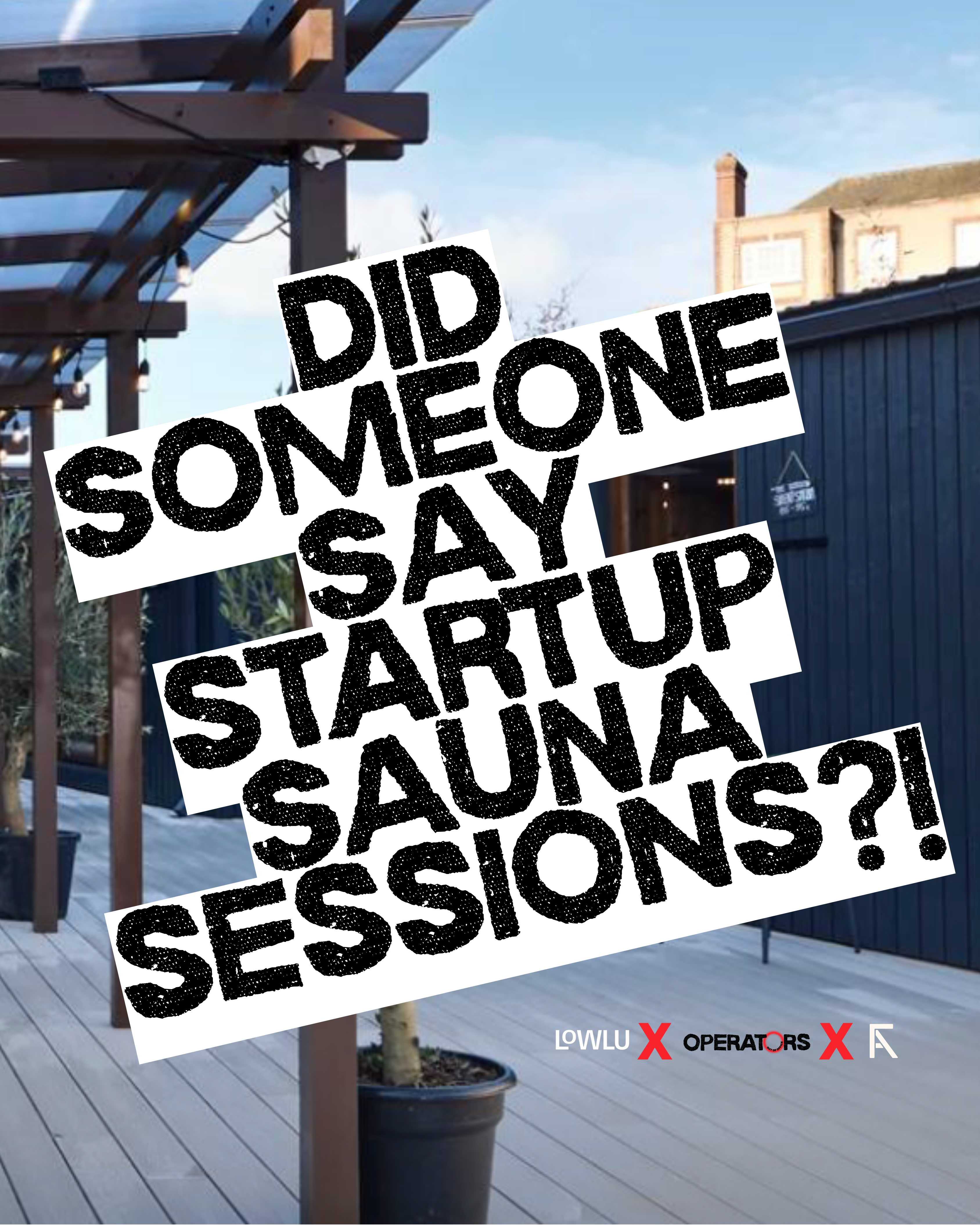 Operators X FA Social Sauna Event