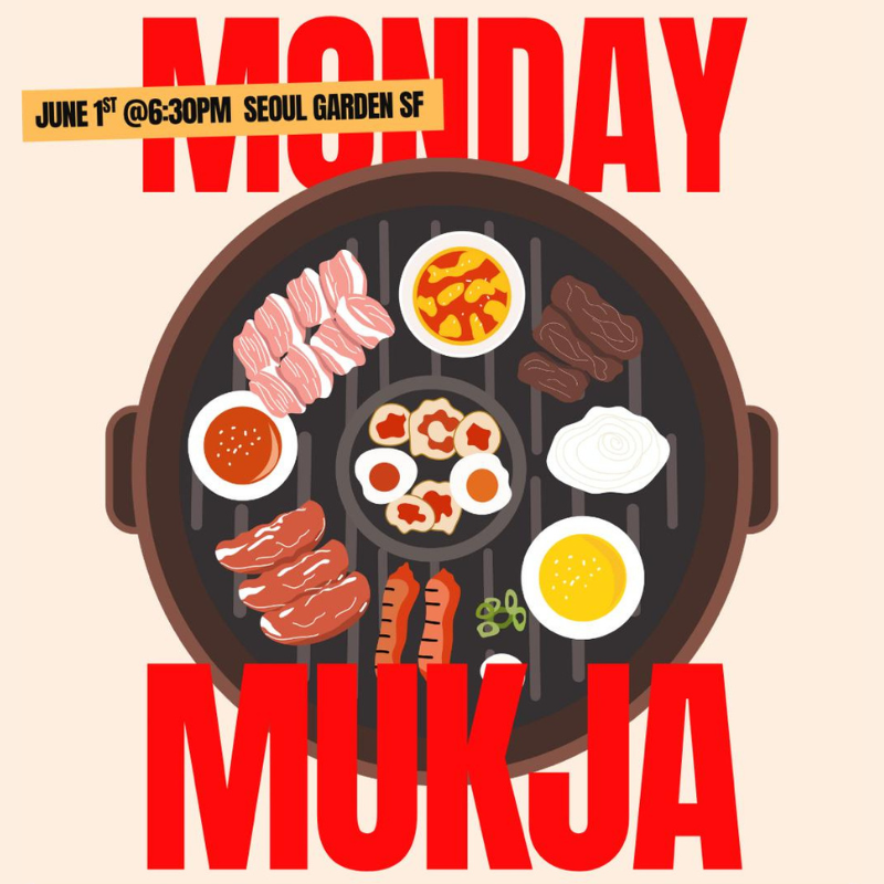 Cover art for #Monday Mukja @ Seoul Garden — Seoul Garden