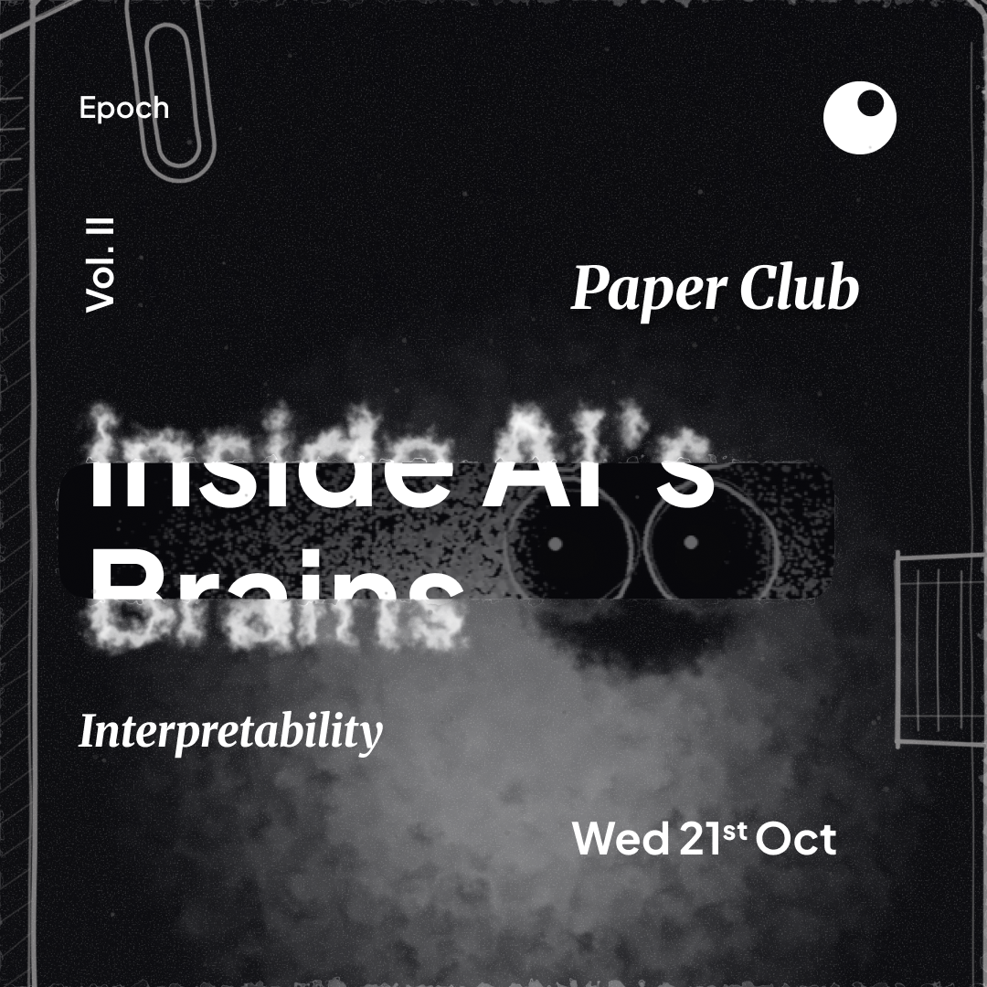 EPOCH Paper Club Vol. II - AI Interpretability