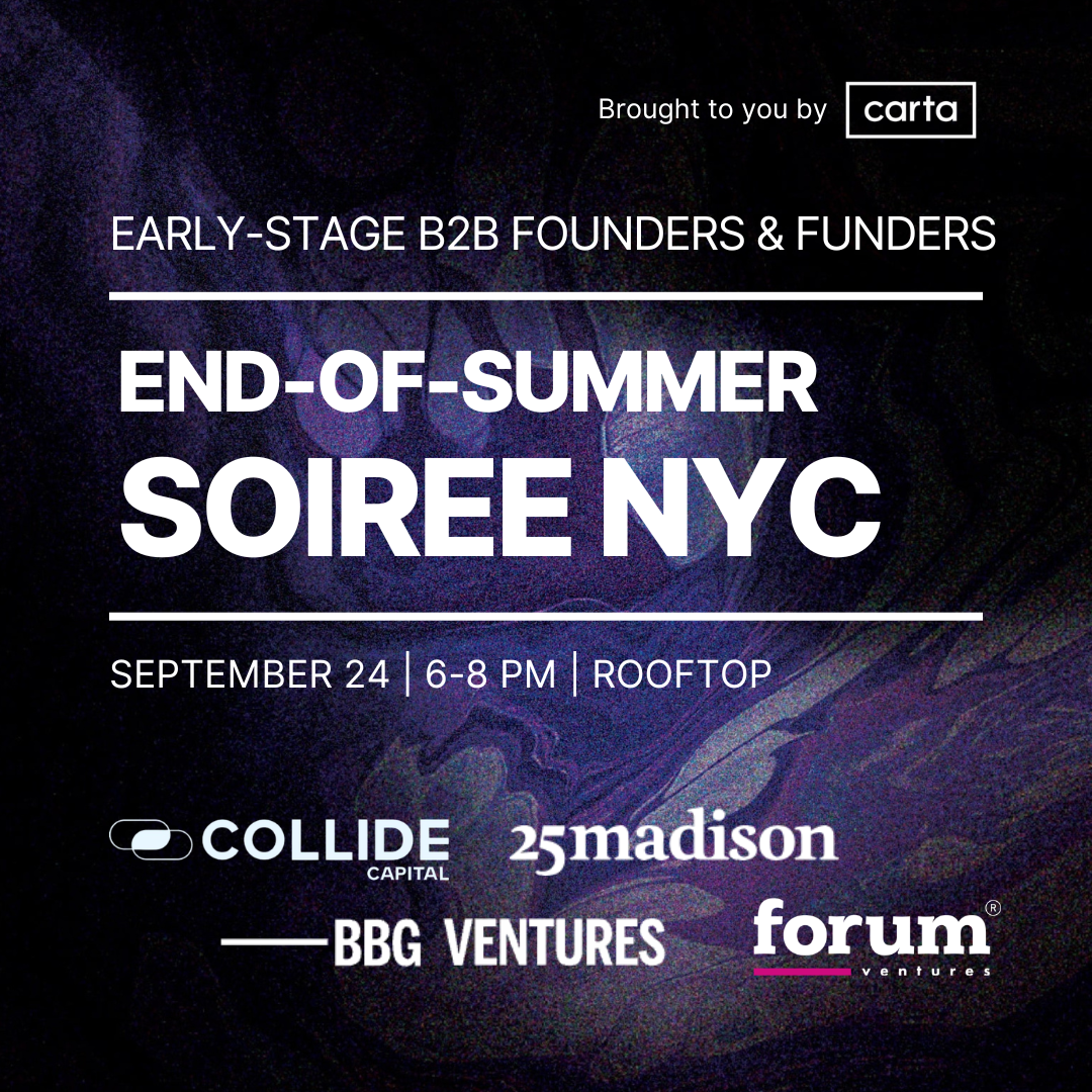 NYC End of Summer Soiree - Early-Stage Founders & Funders