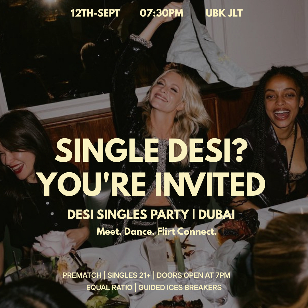 ONLY DESI AI MATCHMAKING |UBK JLT| 12 SEPTEMBER 21+
