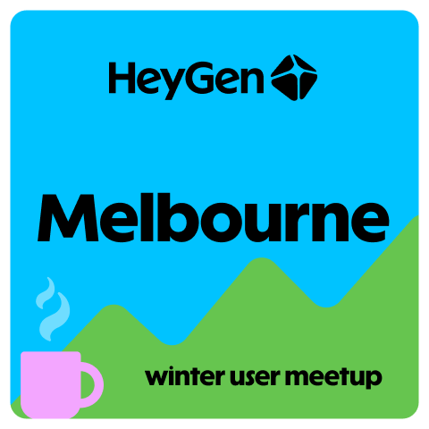 Rencontre des utilisateurs de HeyGen à Melbourne