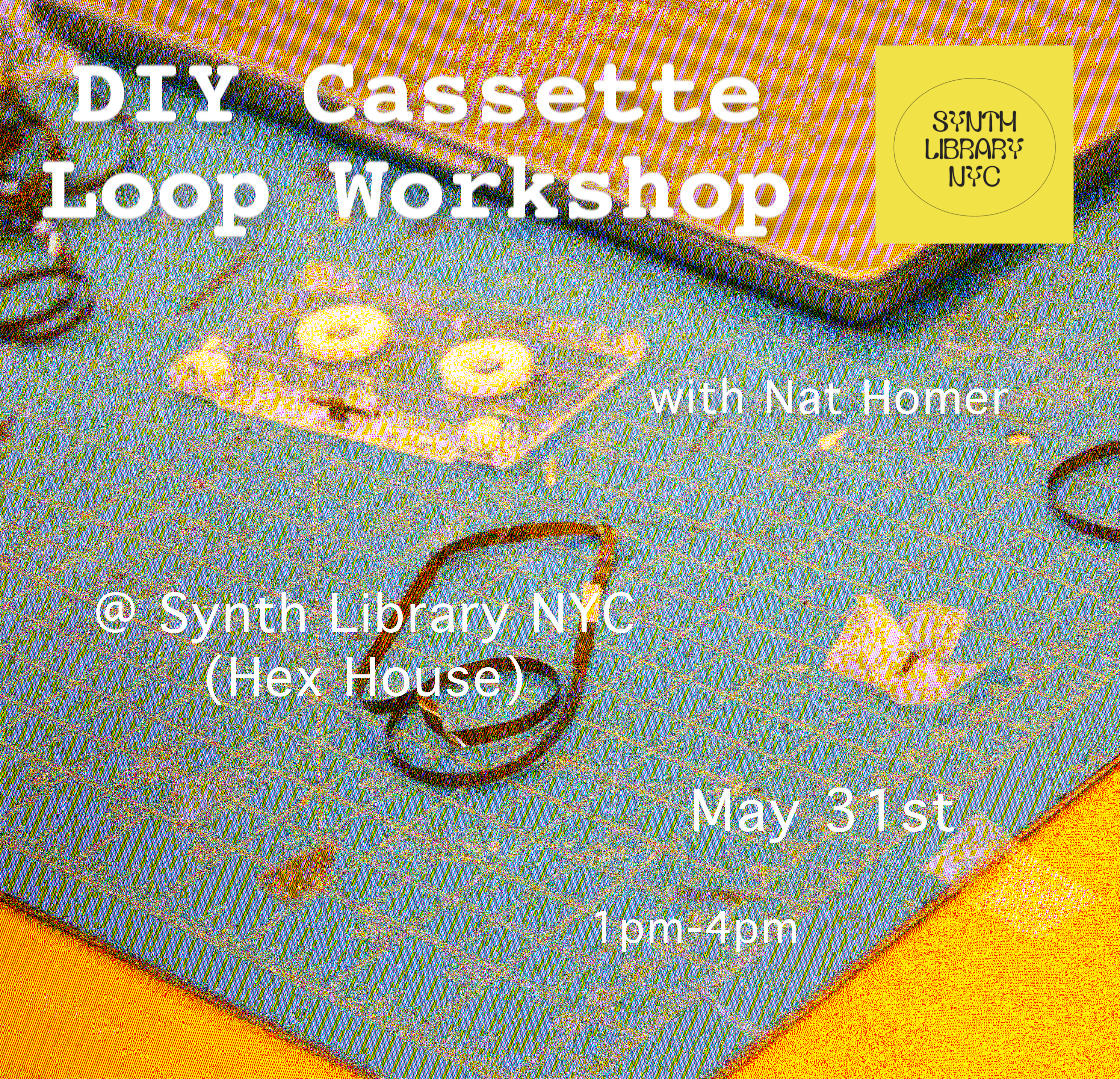 Cover art for #DIY Cassette Loop Workshop — Brooklyn, NY