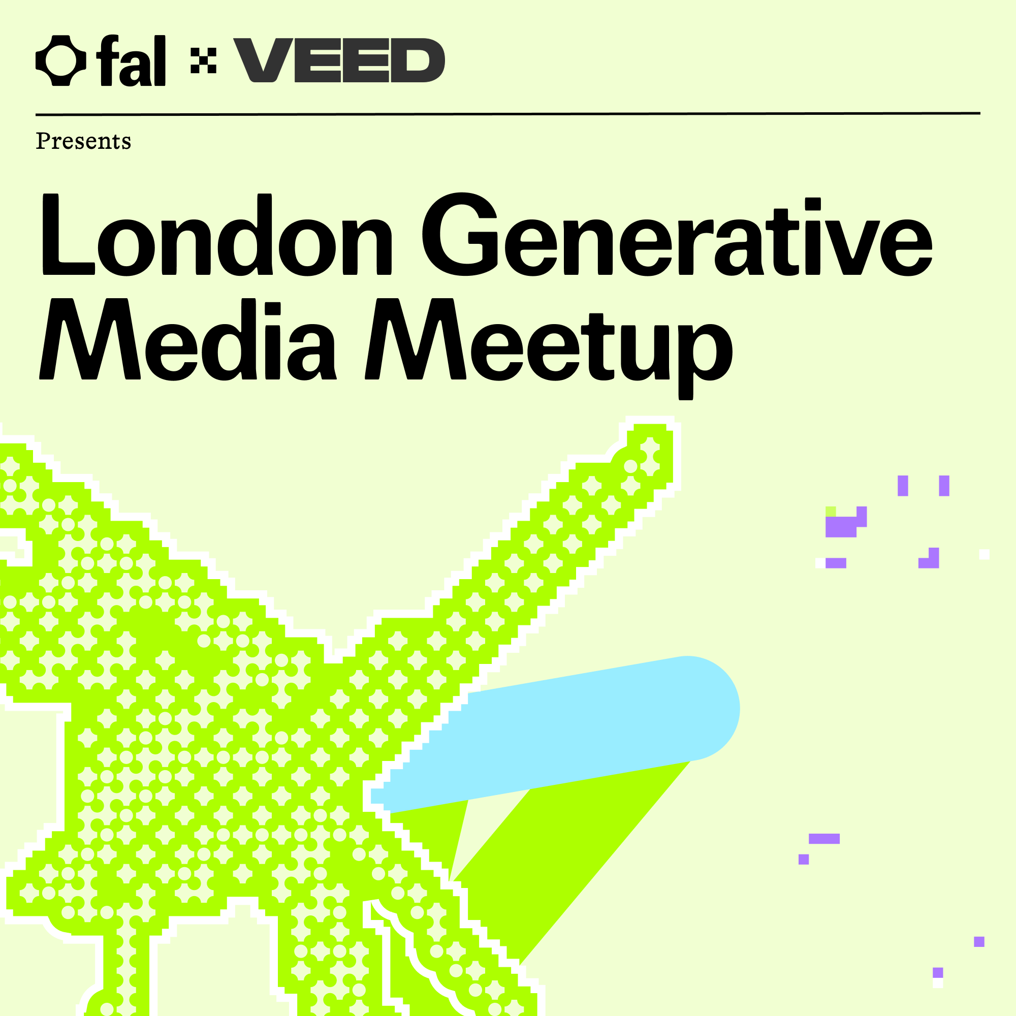 Cover art for #fal x VEED Meetup @ London — London, United Kingdom