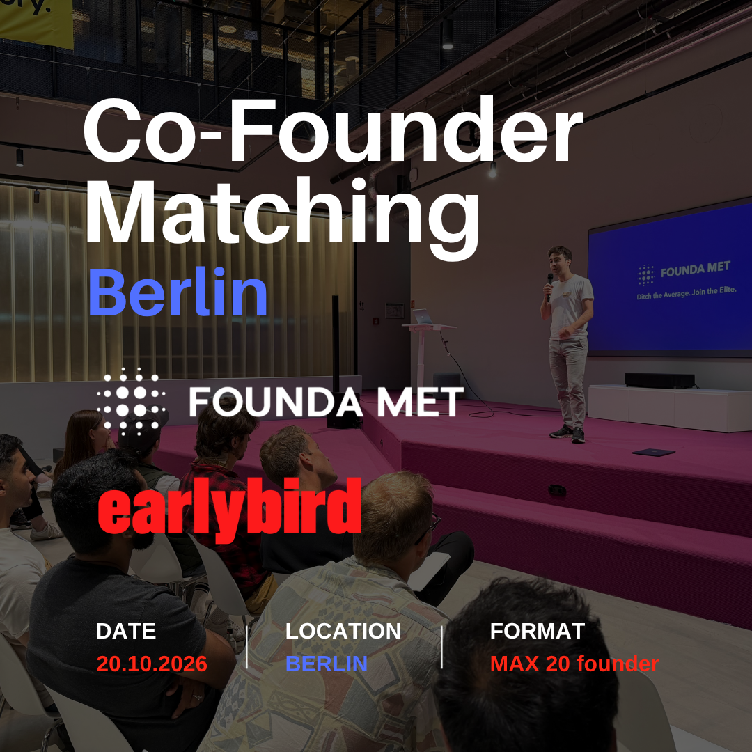 FOUNDA MET x Earlybird - Curated Cofounder Dating #8