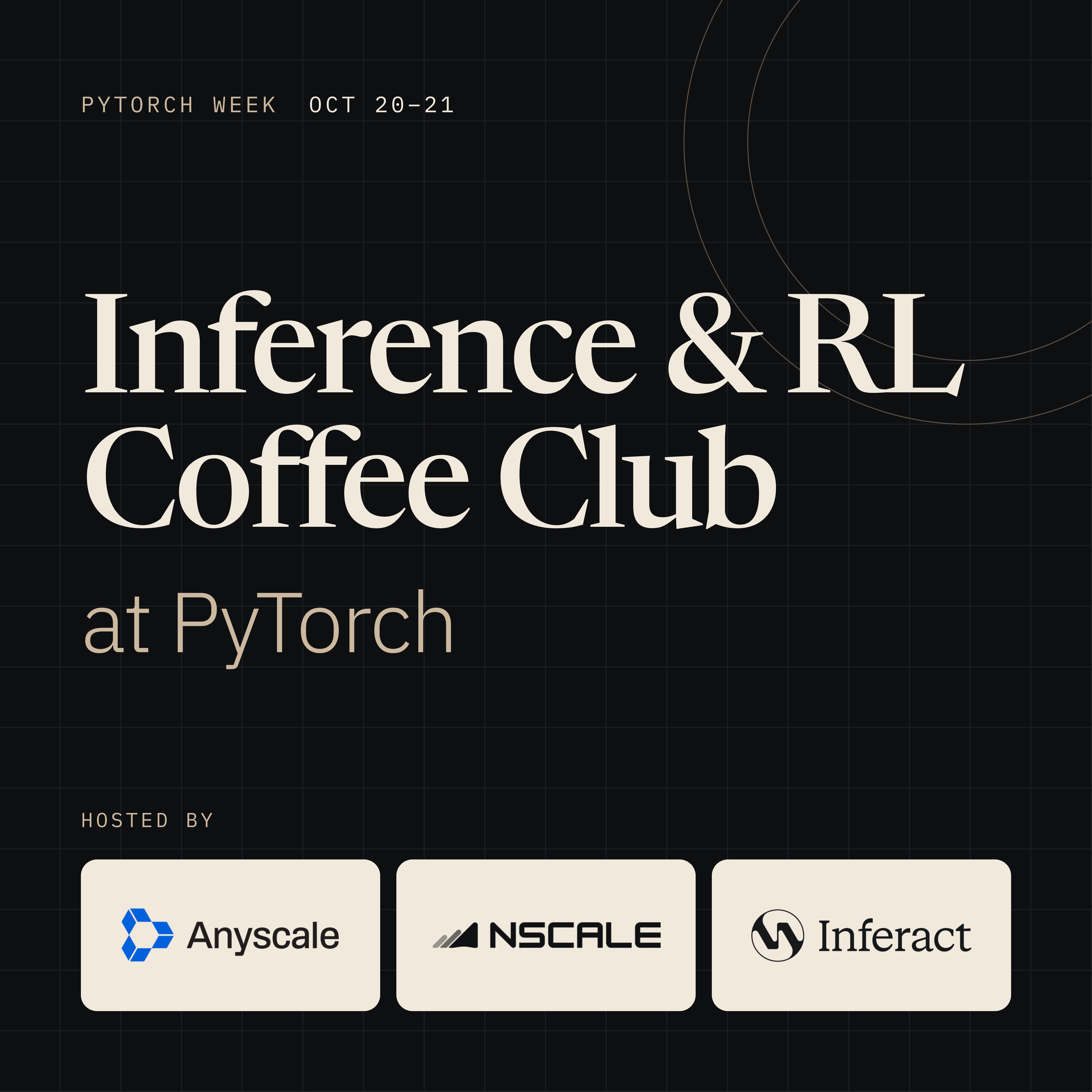 Inference & RL Coffee Club at Pytorch week