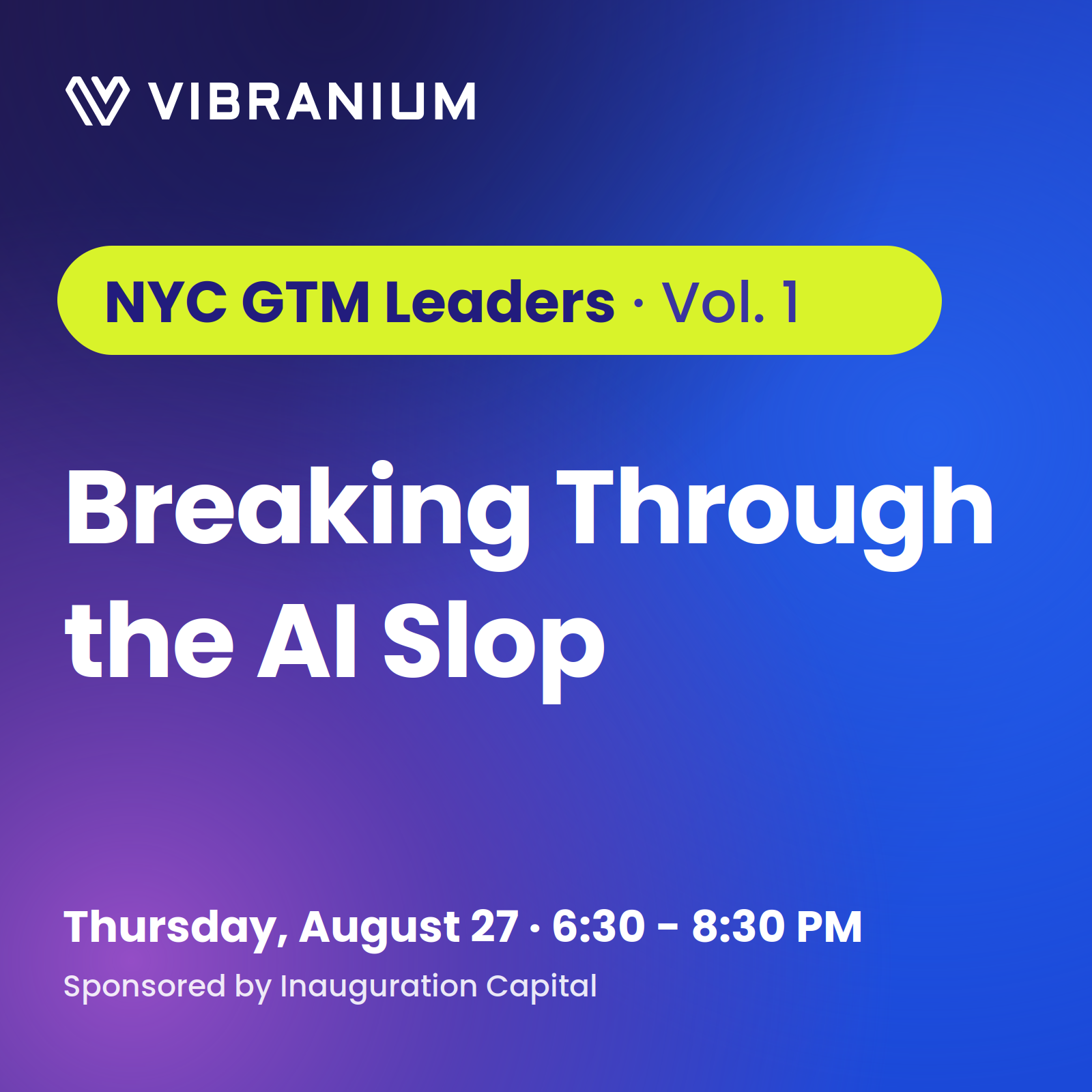 NYC GTM Leaders, Vol. 1: Breaking Through the AI Slop