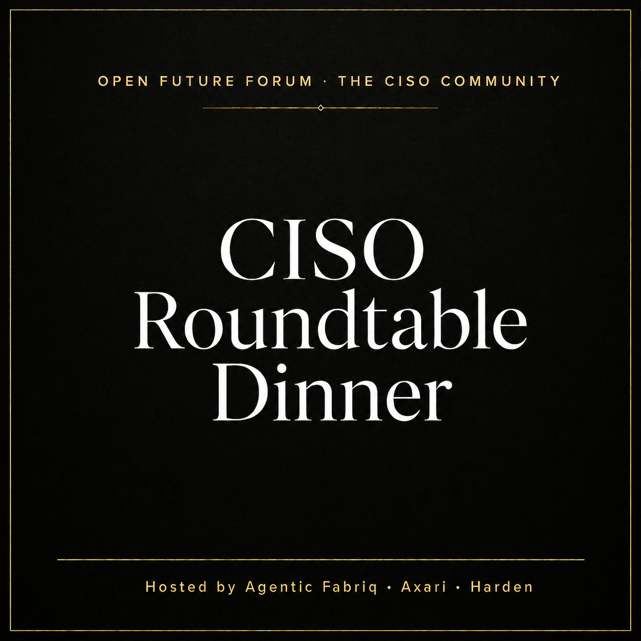 CISO Roundtable Dinner