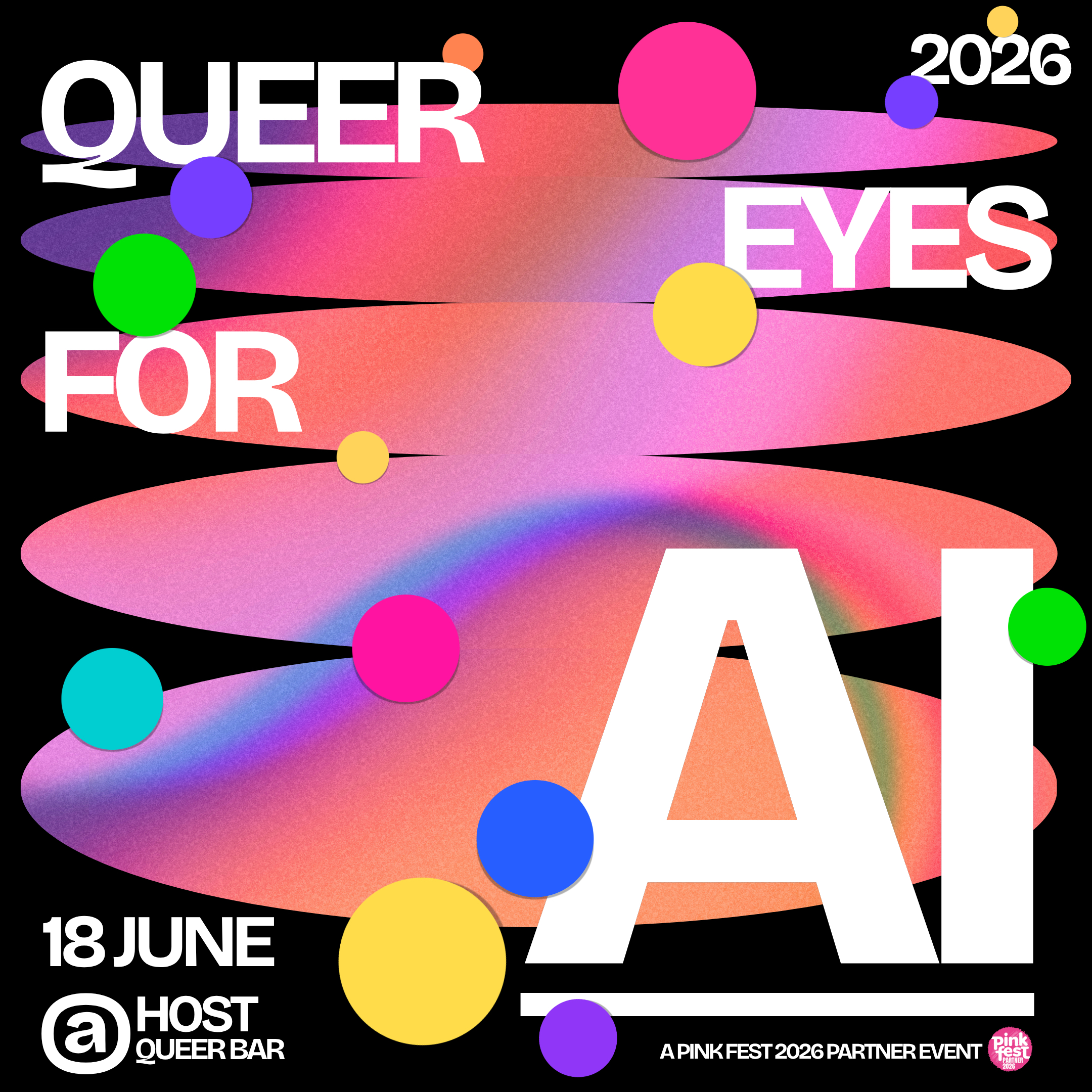 Cover art for #Queer Eyes for AI @ HOST Queer Bar — HOST - The Queer Space for the Brave