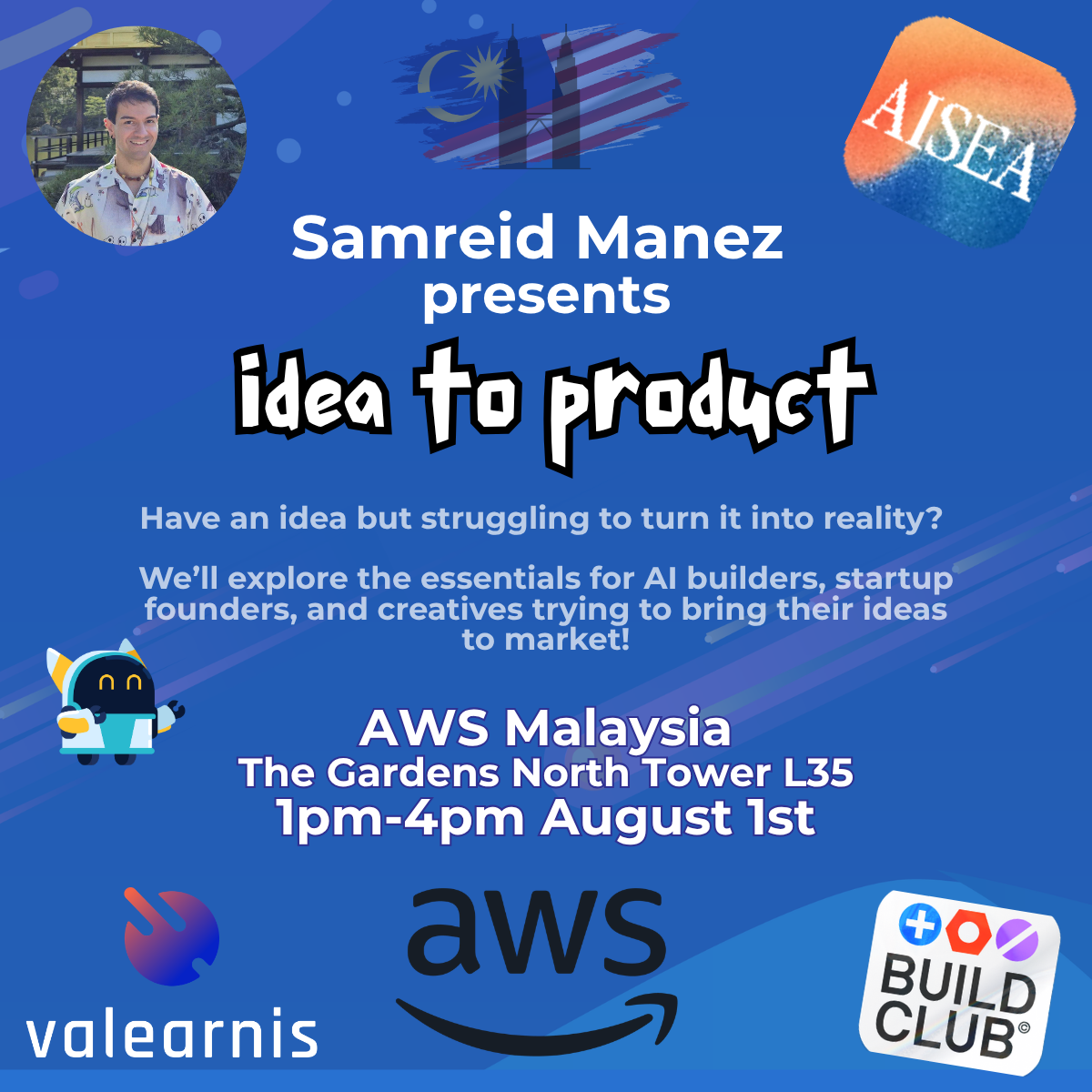 Idea to product - essentials for AI builders, startup founders, and creatives trying to bring their ideas to reality. — Workshop in Kuala Lumpur
