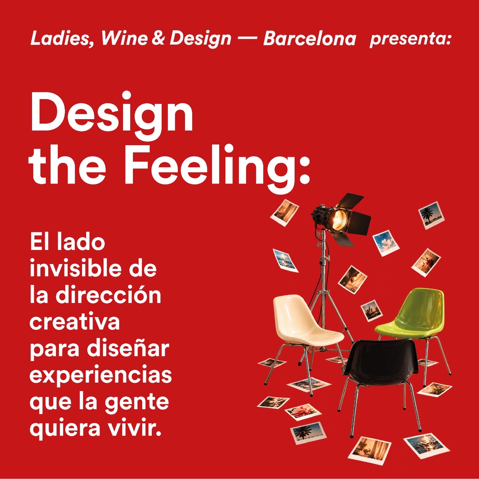 Design the Feeling: El lado invisible de la dirección creativa para diseñar experiencias que la gente quiera vivir