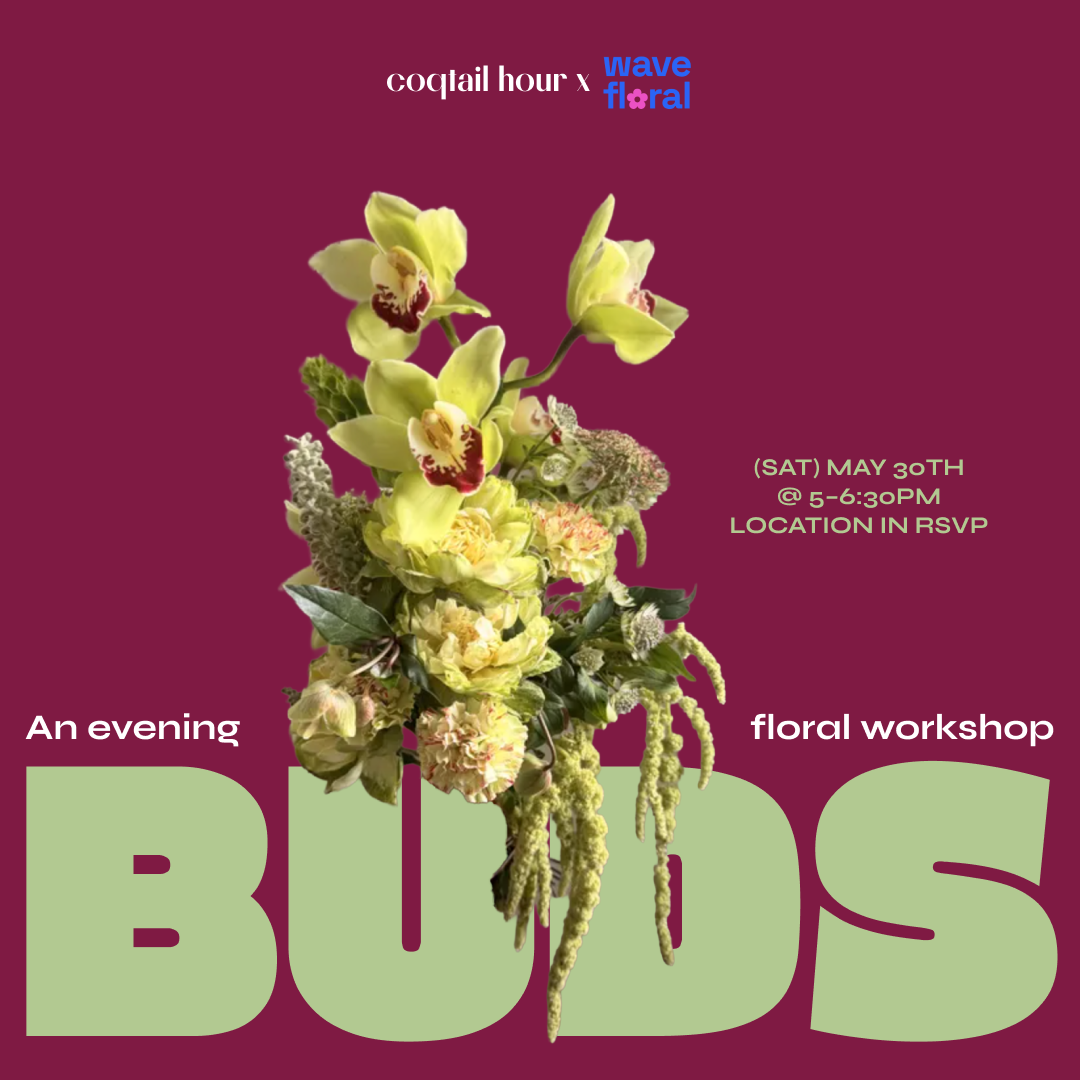 Cover art for #BUDS: An evening floral workshop w/ Wave Floral 🌸 — Homebrew Club
